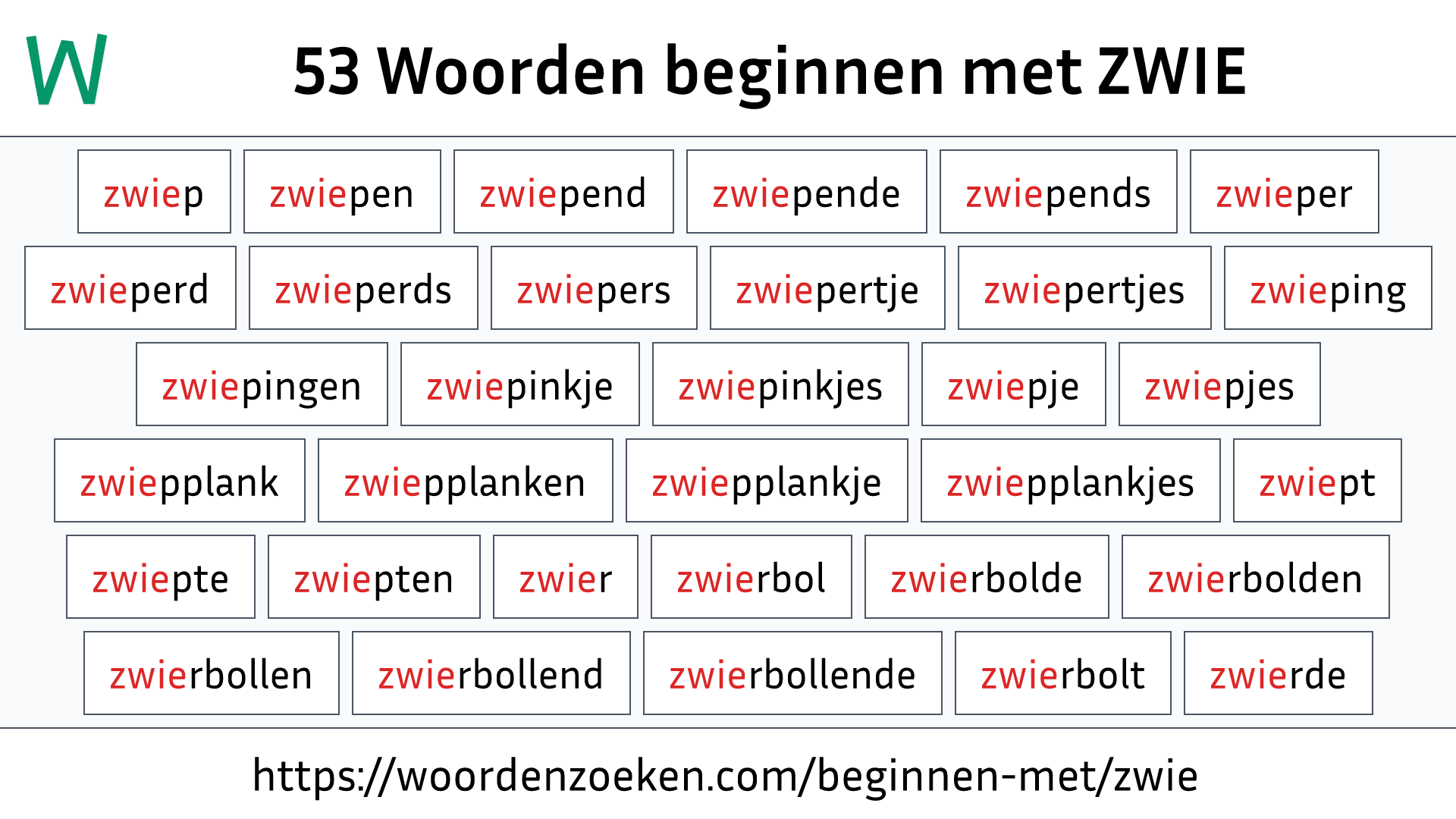 Woorden beginnen met ZWIE