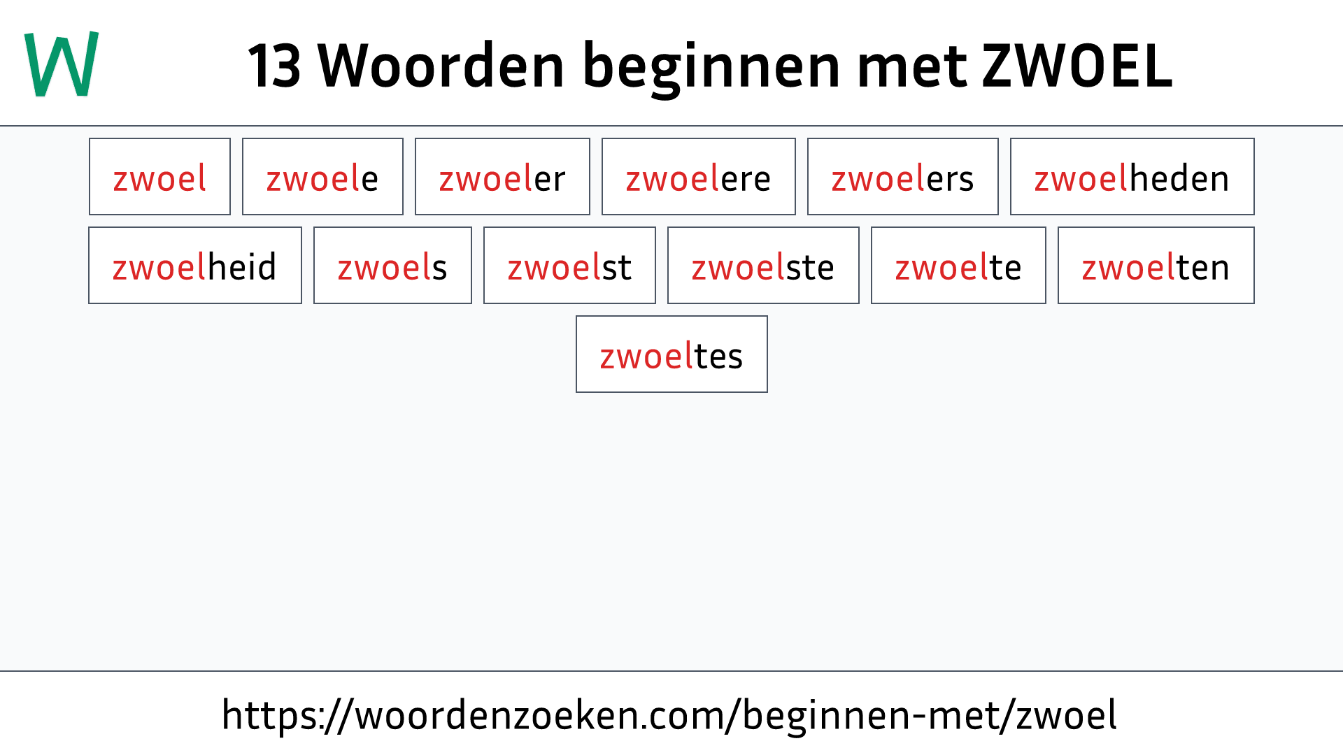 Woorden beginnen met ZWOEL