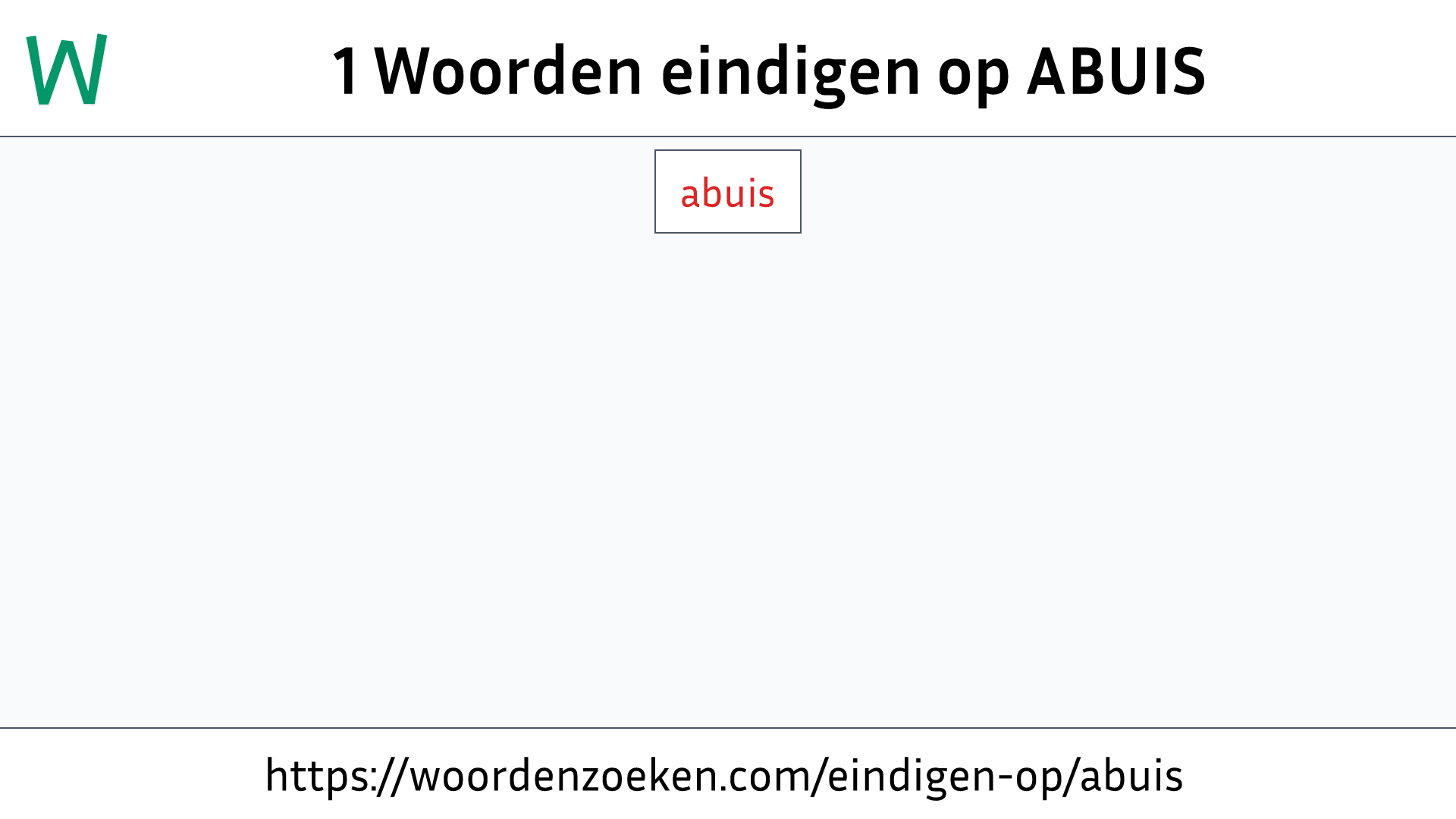 Woorden eindigen op ABUIS