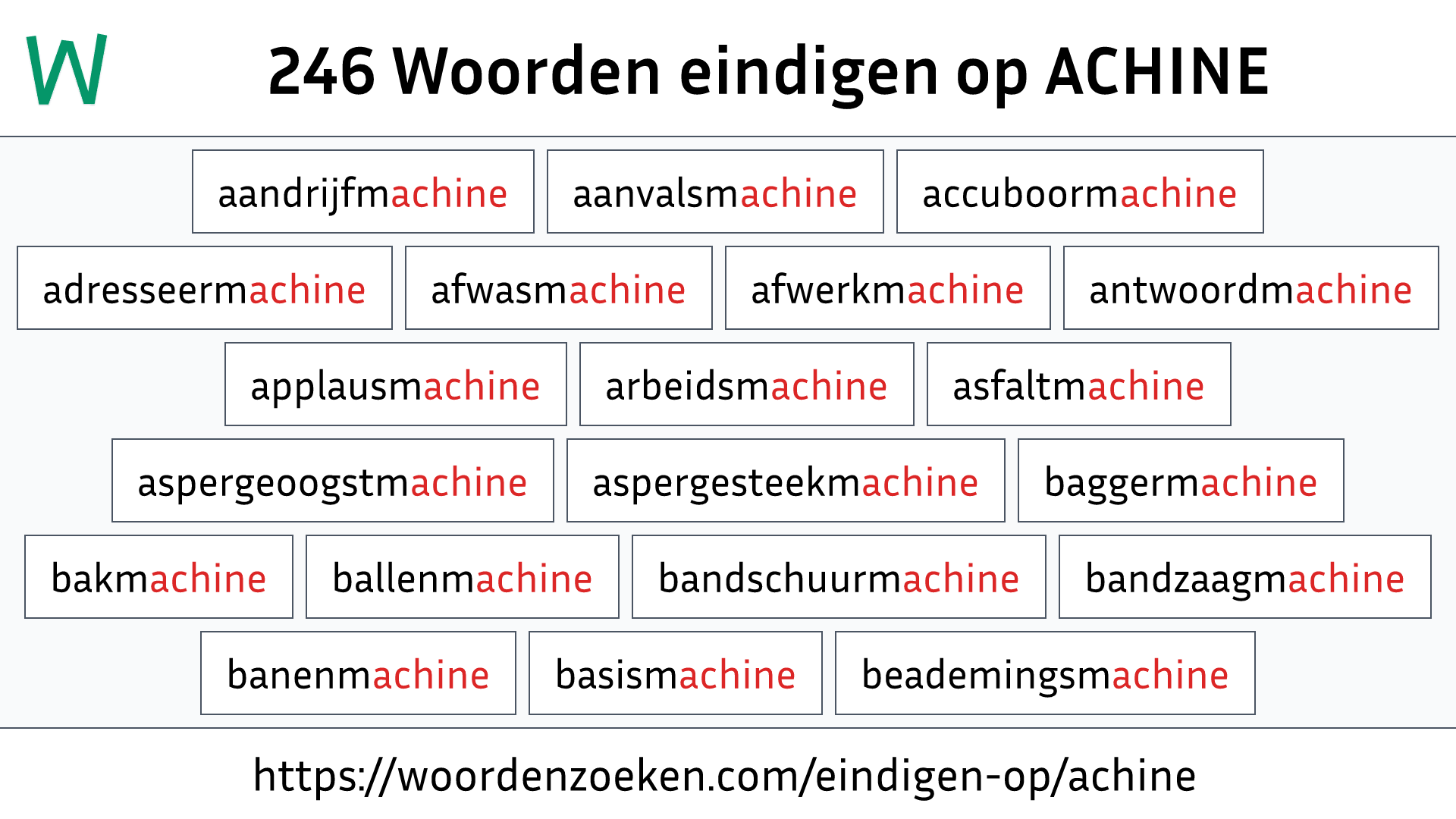 Woorden eindigen op ACHINE