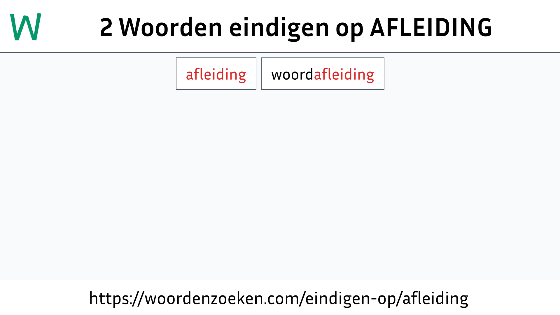 Woorden eindigen op AFLEIDING