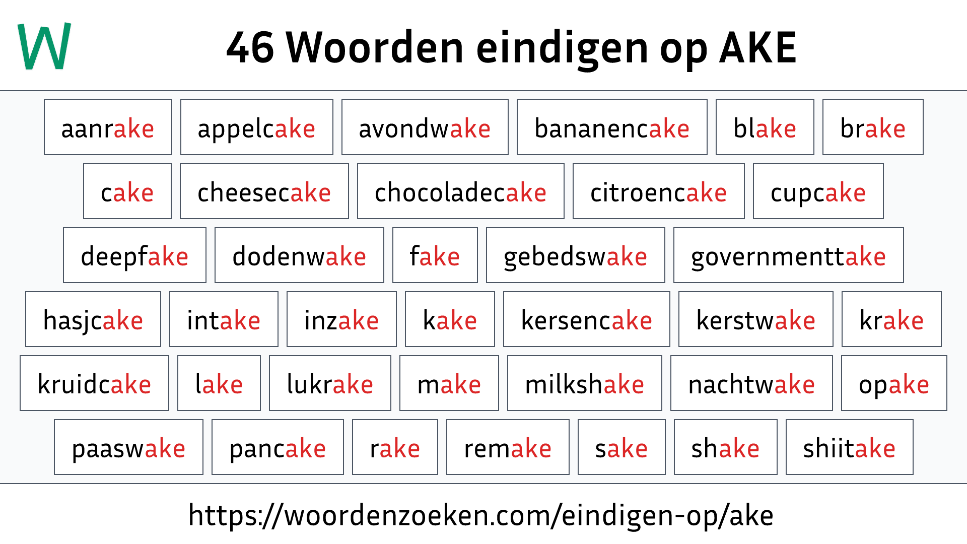 Woorden eindigen op AKE