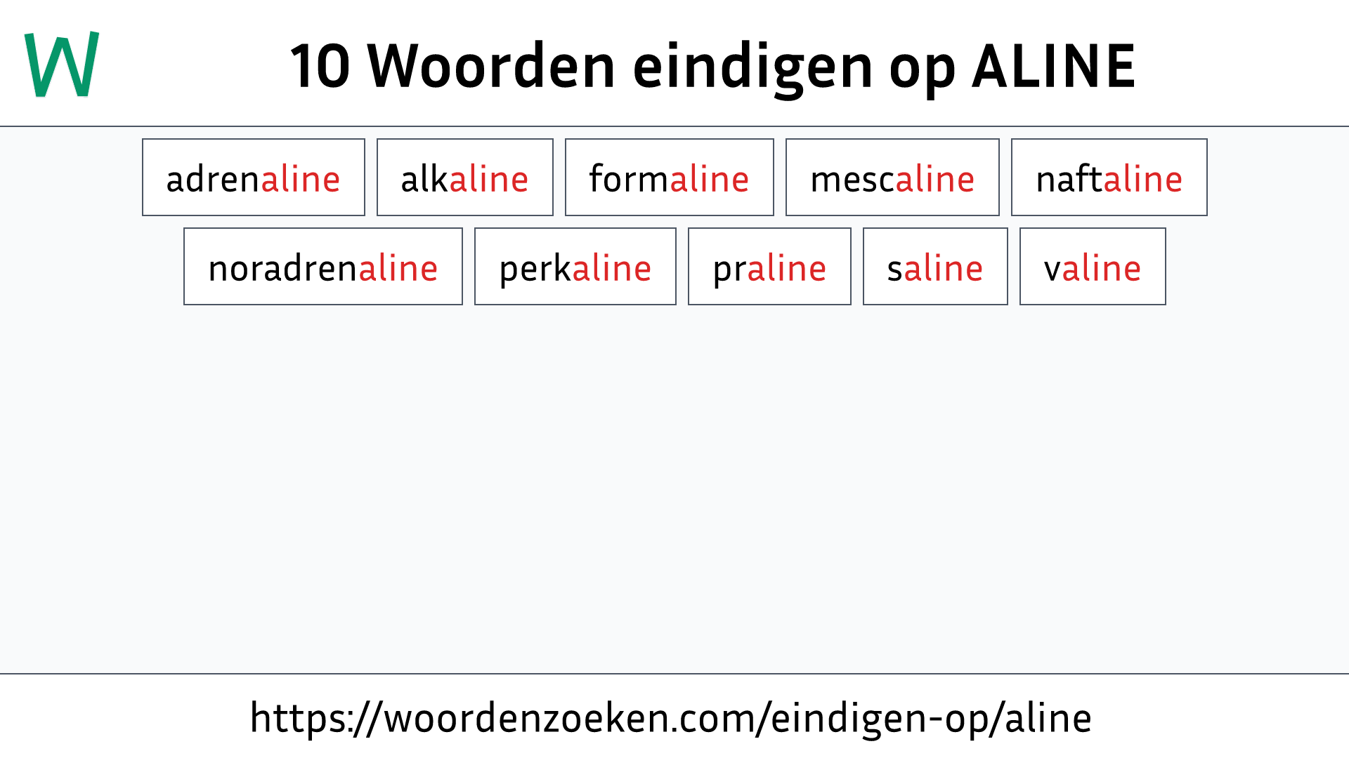 Woorden eindigen op ALINE