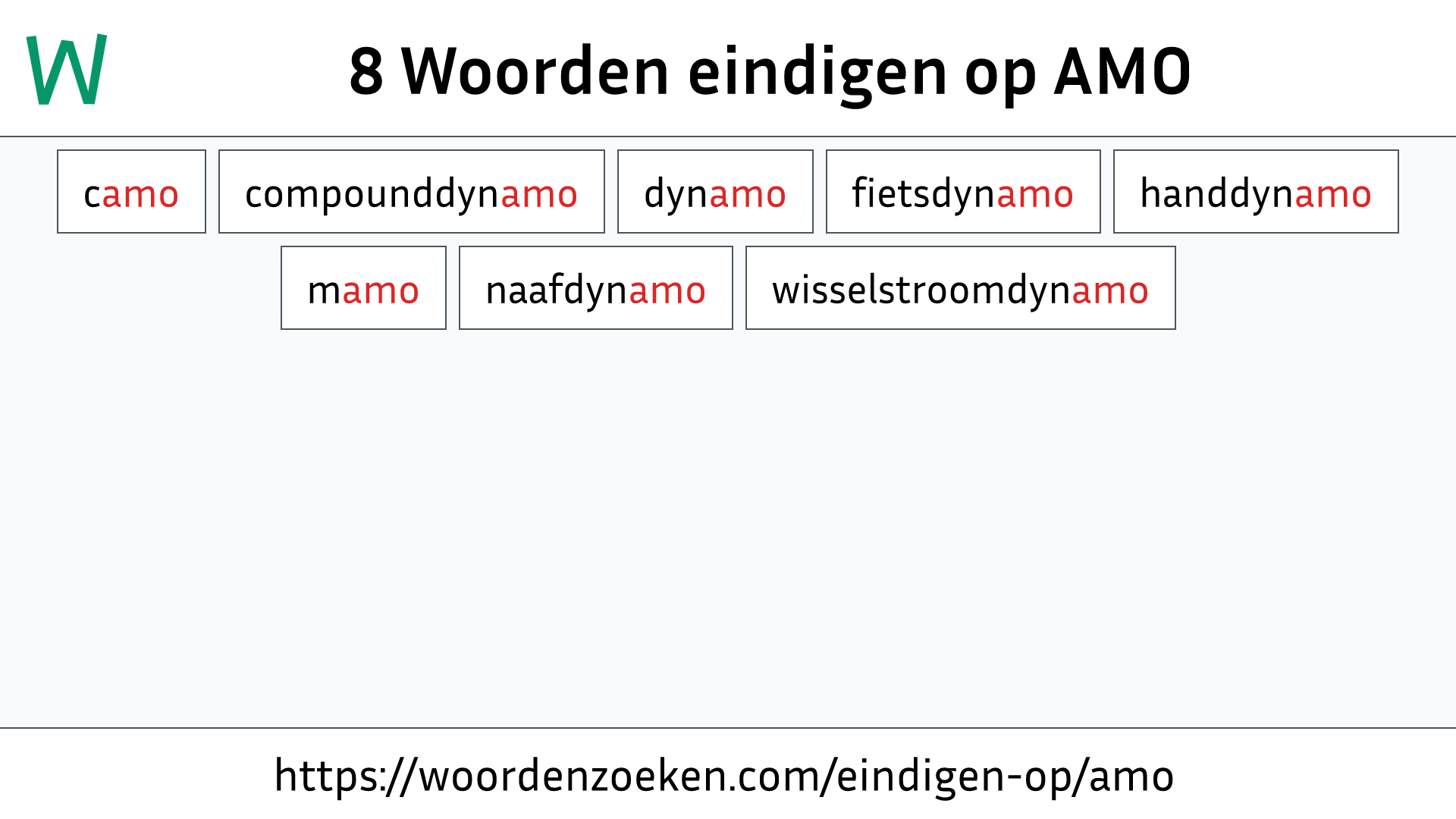 Woorden eindigen op AMO