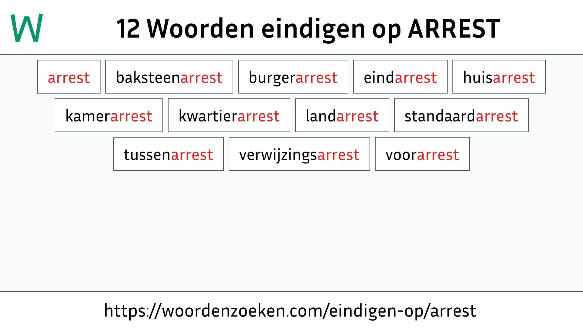 Woorden eindigen op ARREST