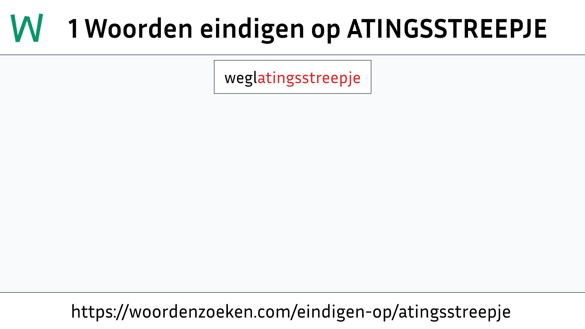 Woorden eindigen op ATINGSSTREEPJE