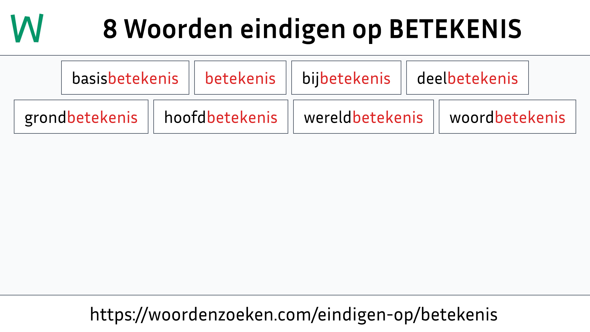 Woorden eindigen op BETEKENIS