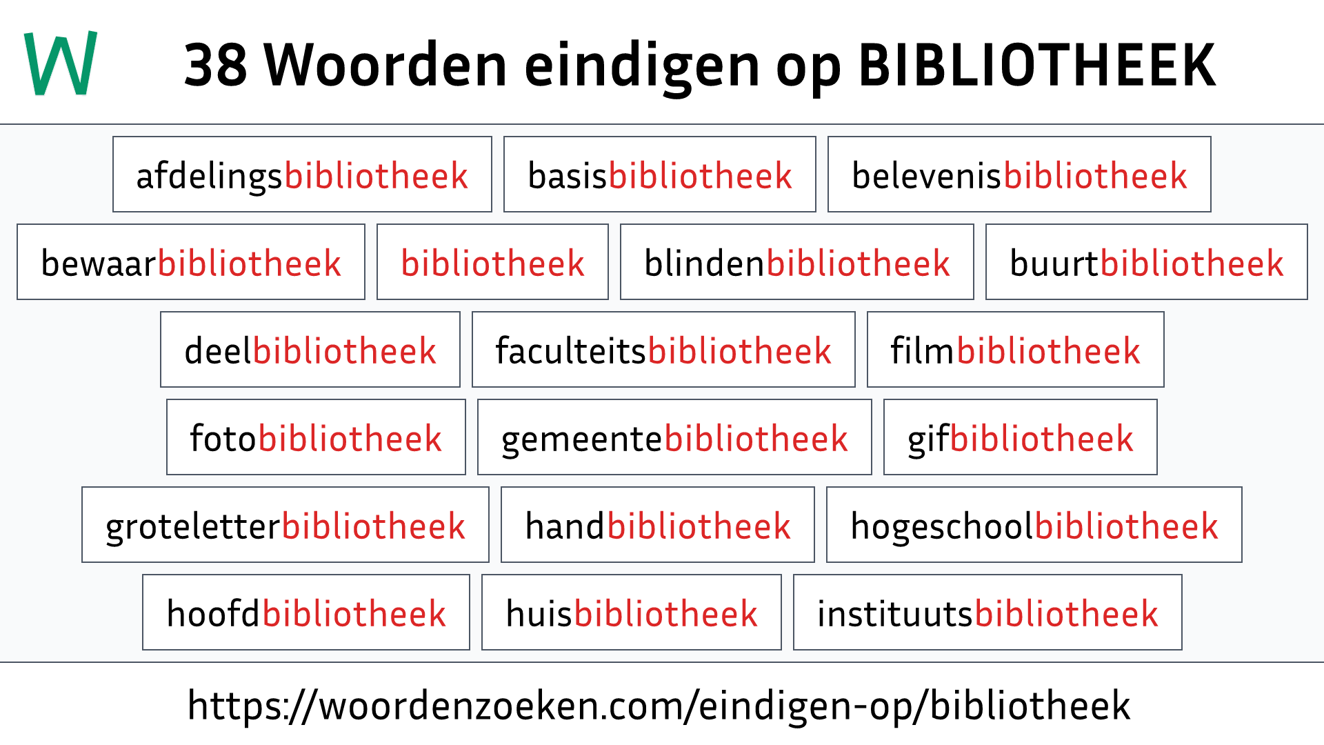 Woorden eindigen op BIBLIOTHEEK