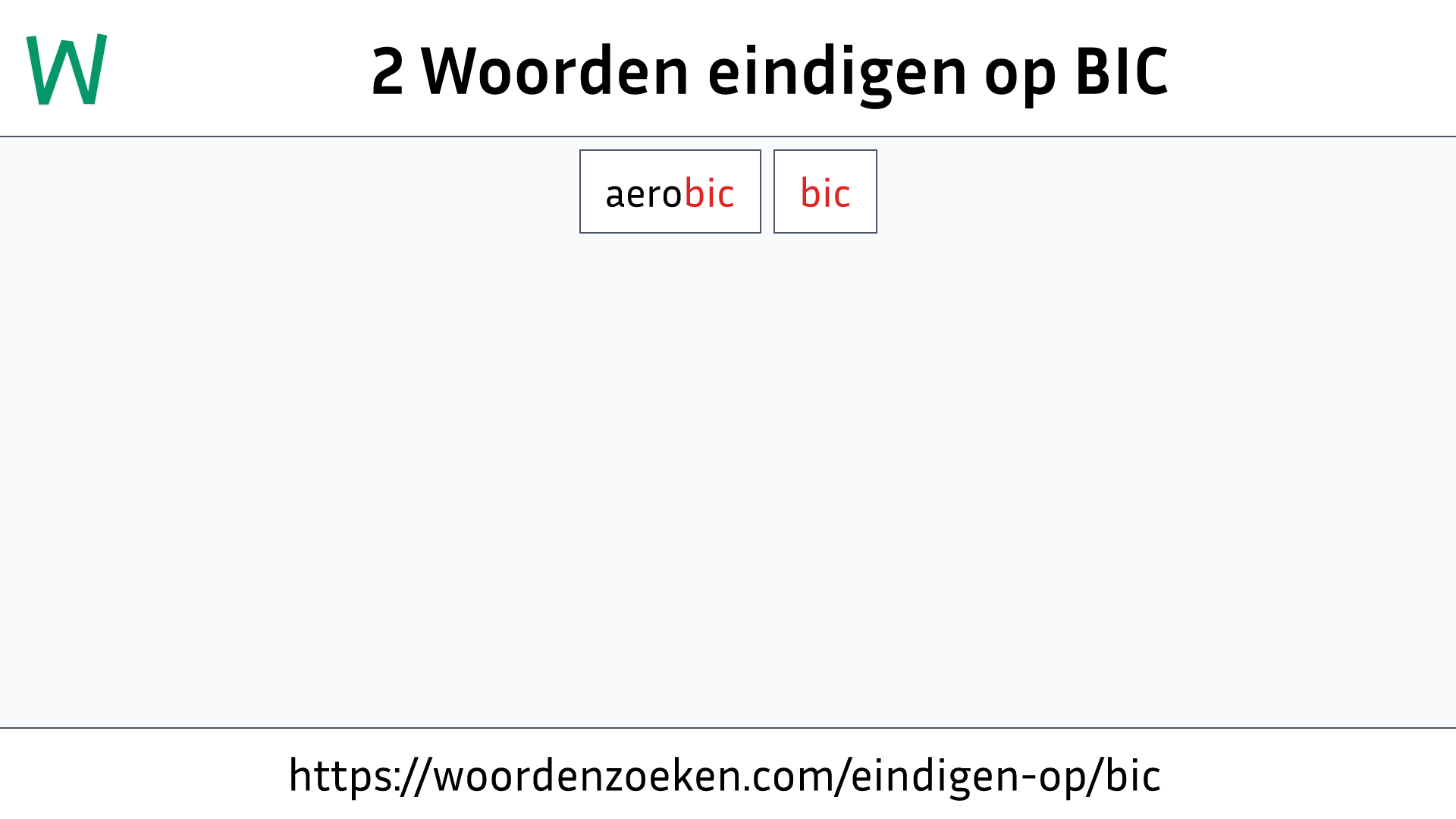 Woorden eindigen op BIC