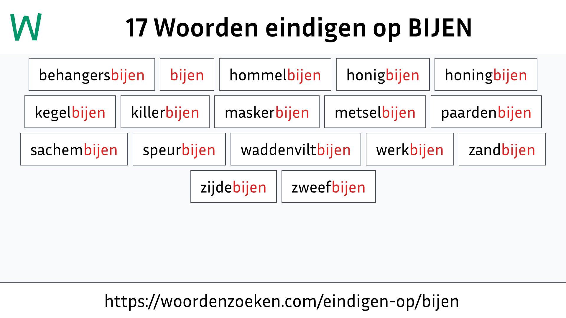 Woorden eindigen op BIJEN