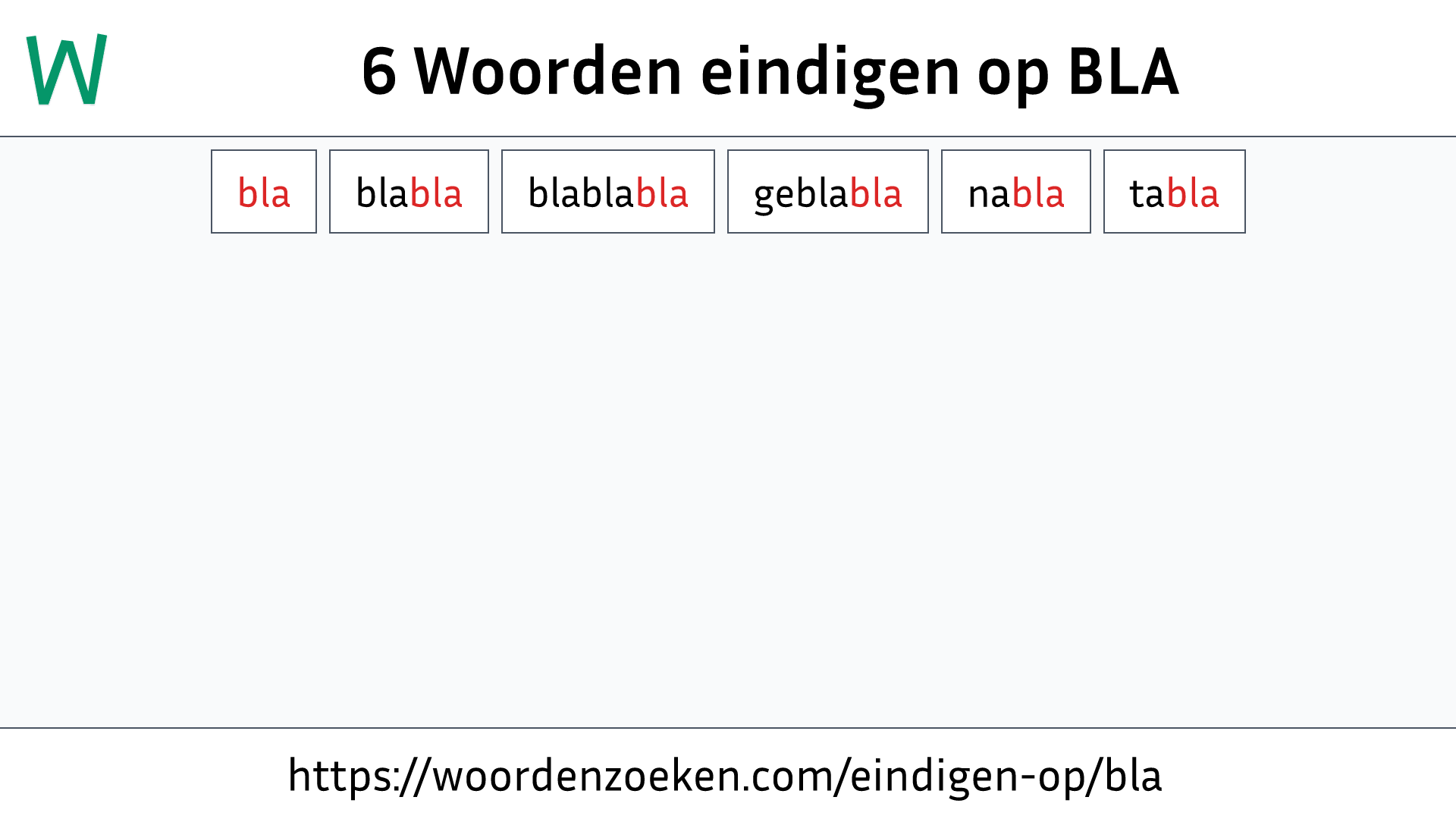 Woorden eindigen op BLA