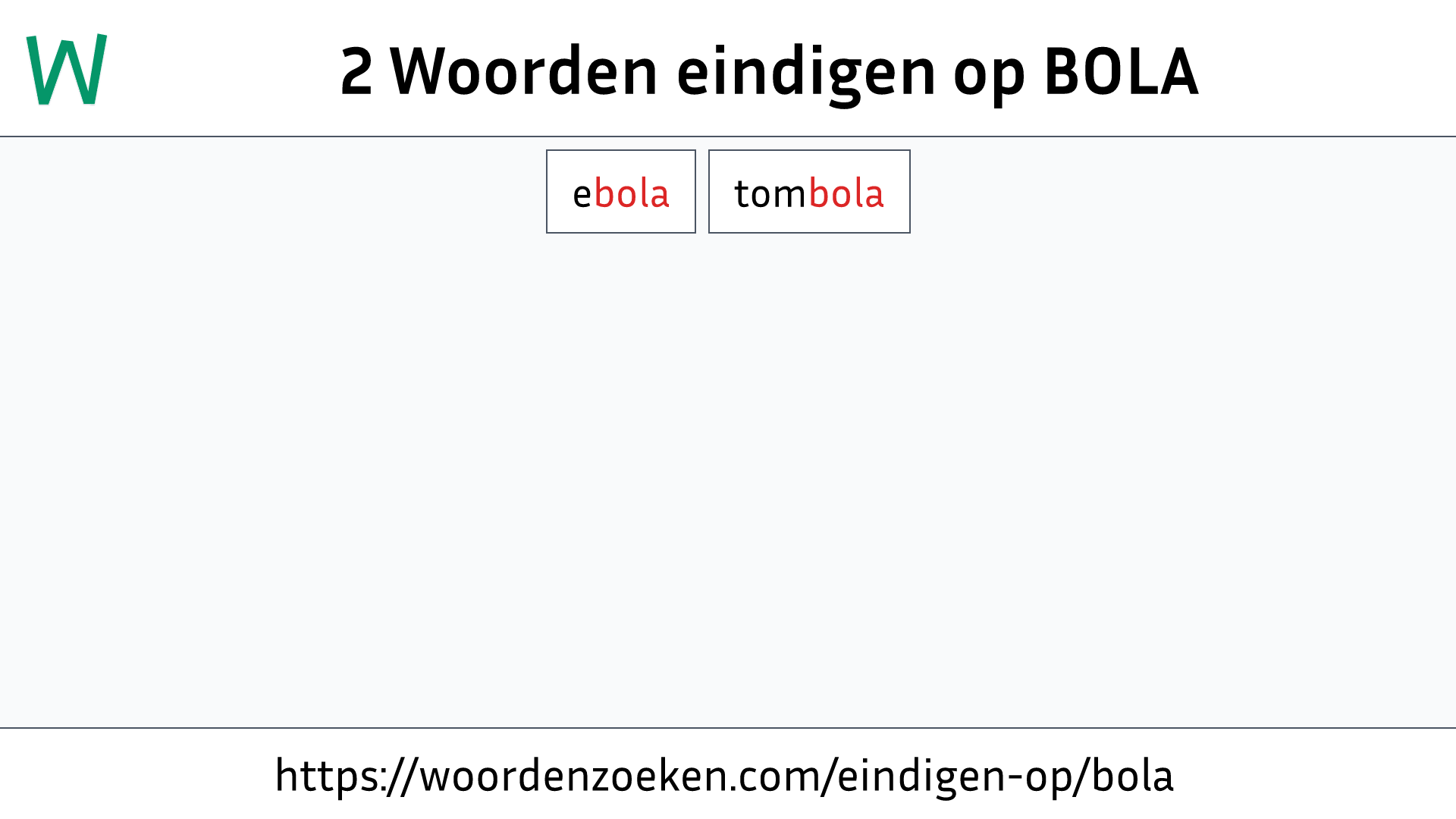 Woorden eindigen op BOLA