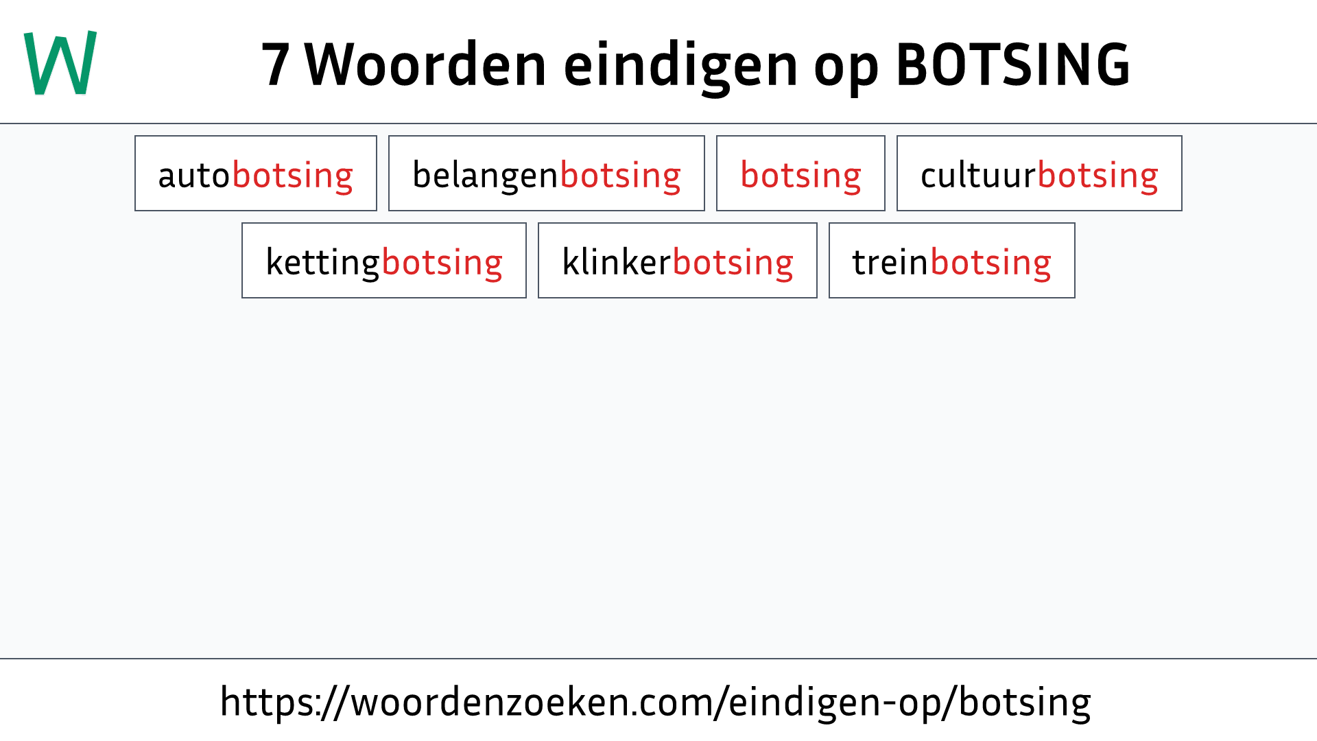 Woorden eindigen op BOTSING