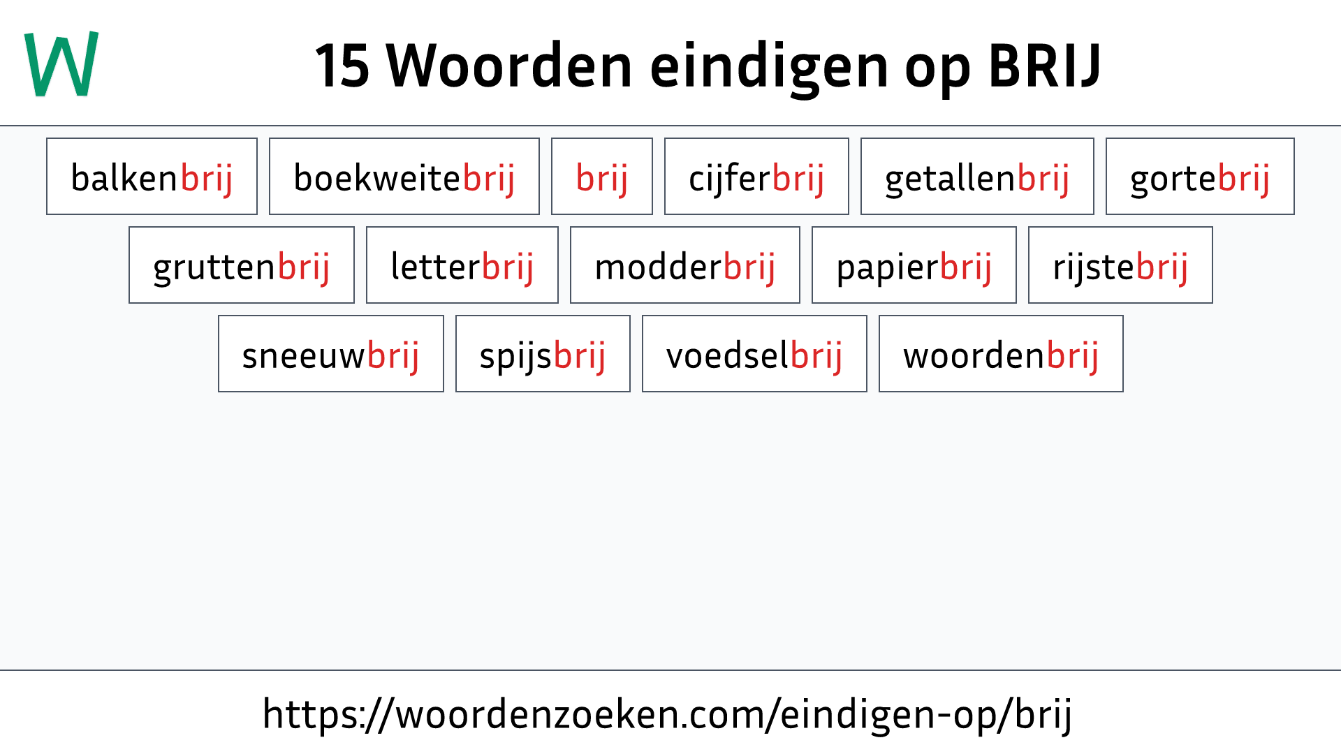 Woorden eindigen op BRIJ