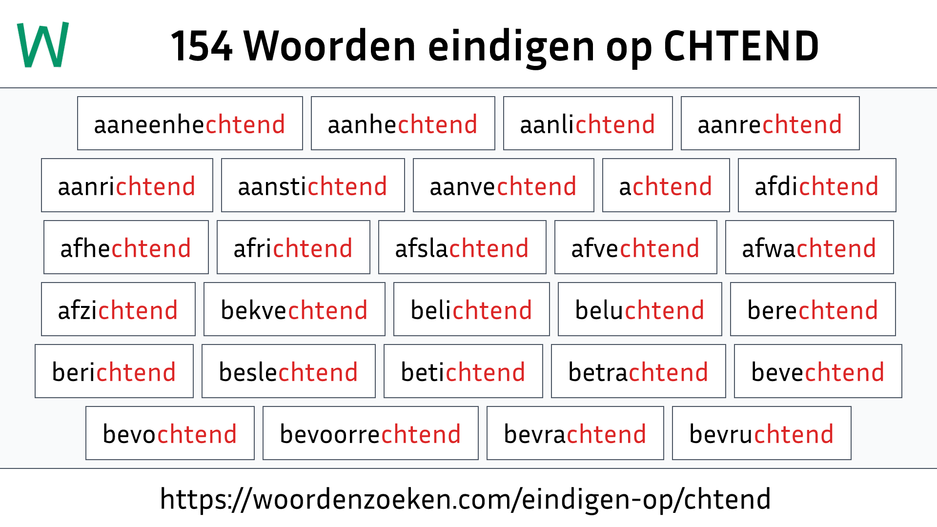 Woorden eindigen op CHTEND