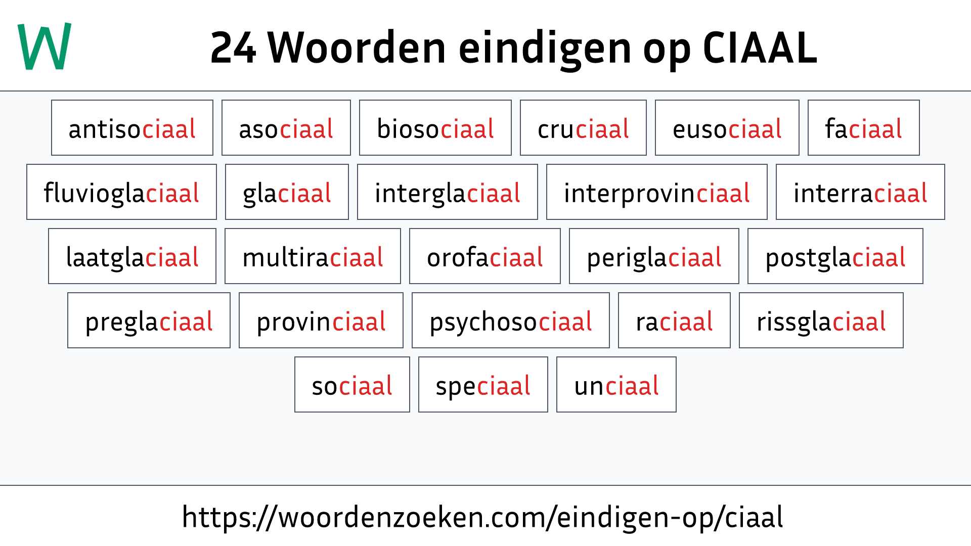 Woorden eindigen op CIAAL