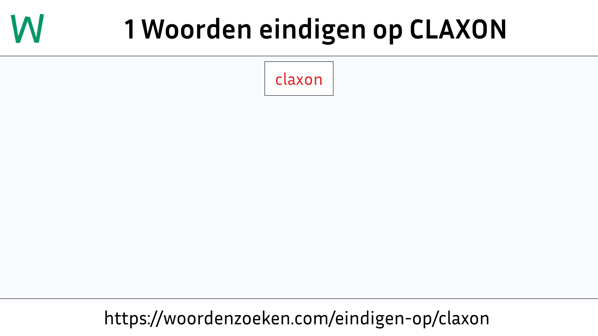 Woorden eindigen op CLAXON