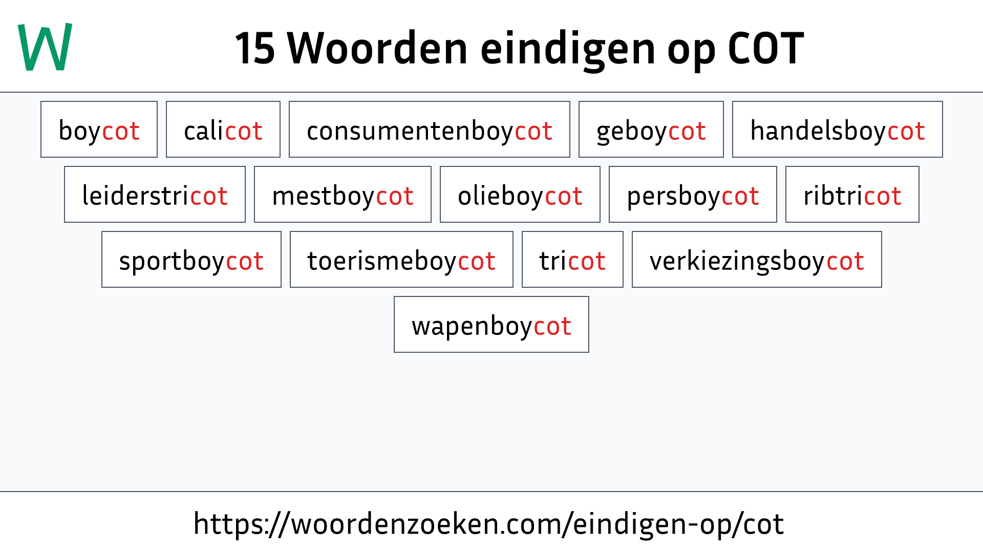 Woorden eindigen op COT