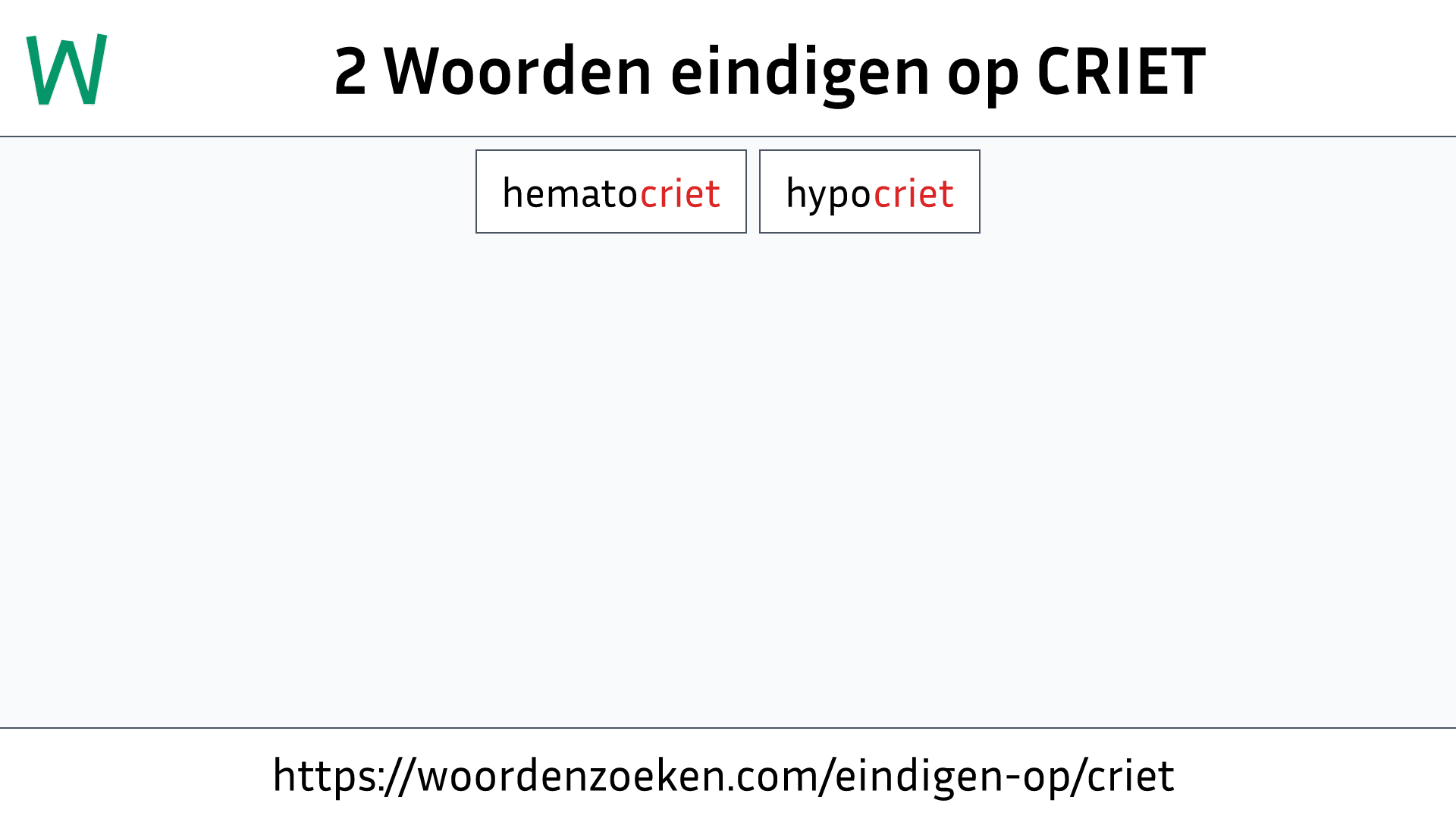 Woorden eindigen op CRIET