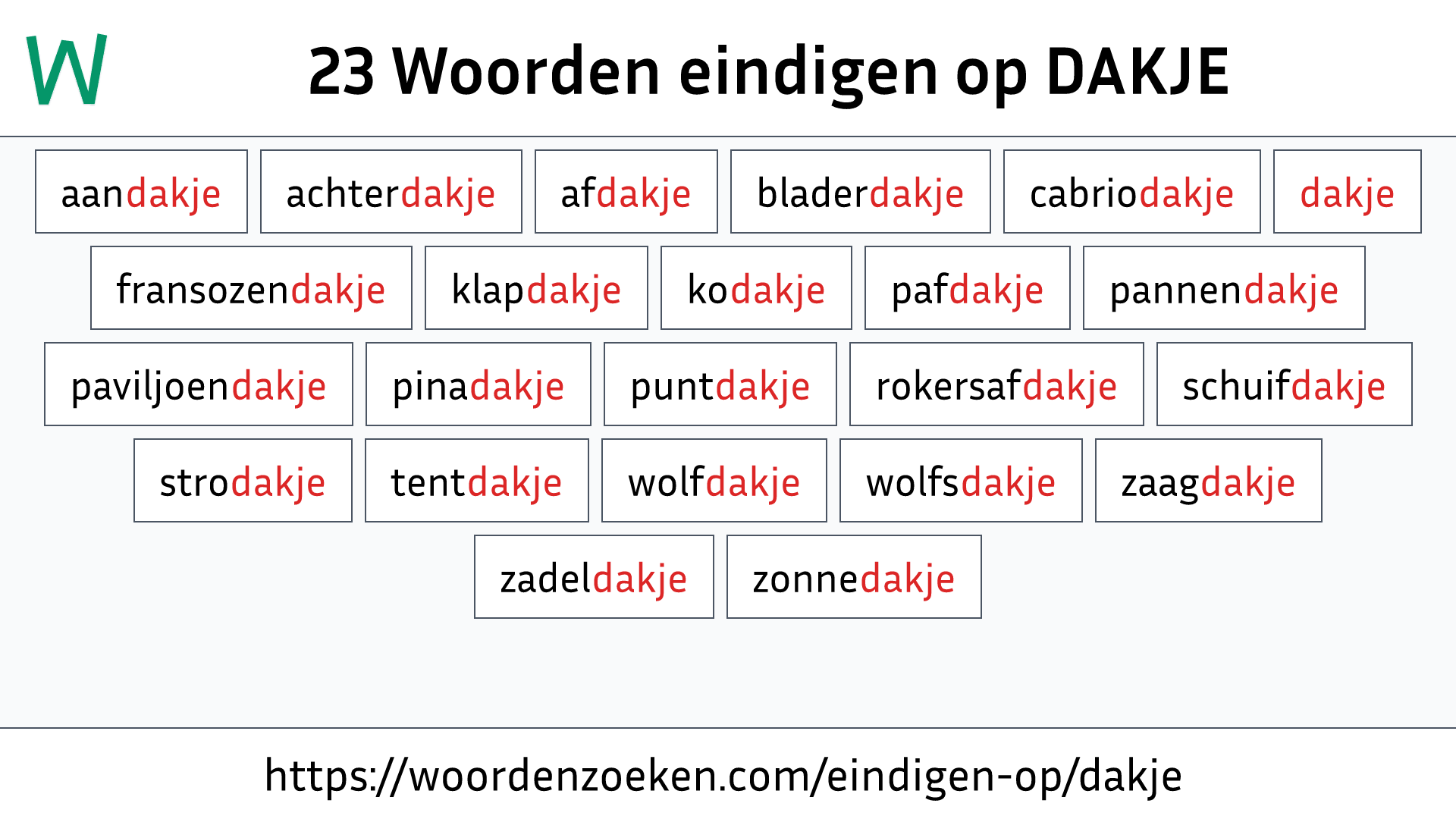 Woorden eindigen op DAKJE