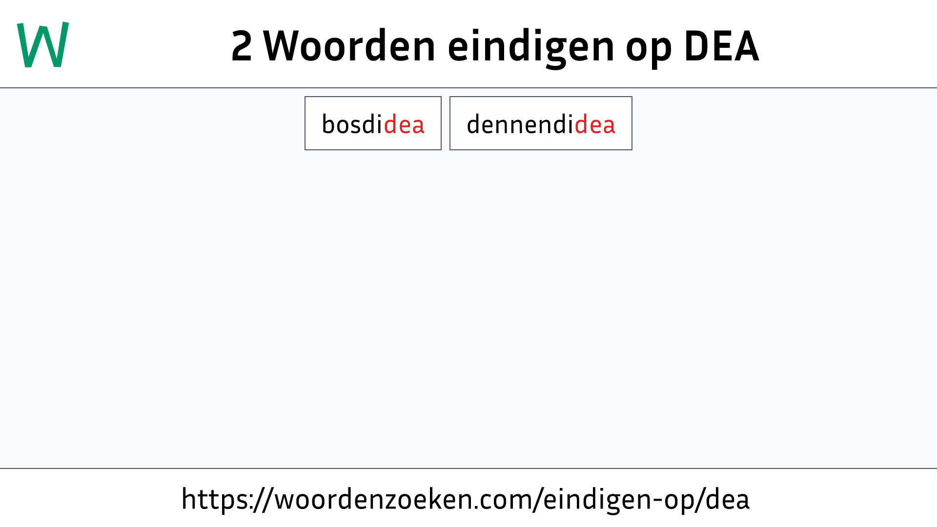 Woorden eindigen op DEA