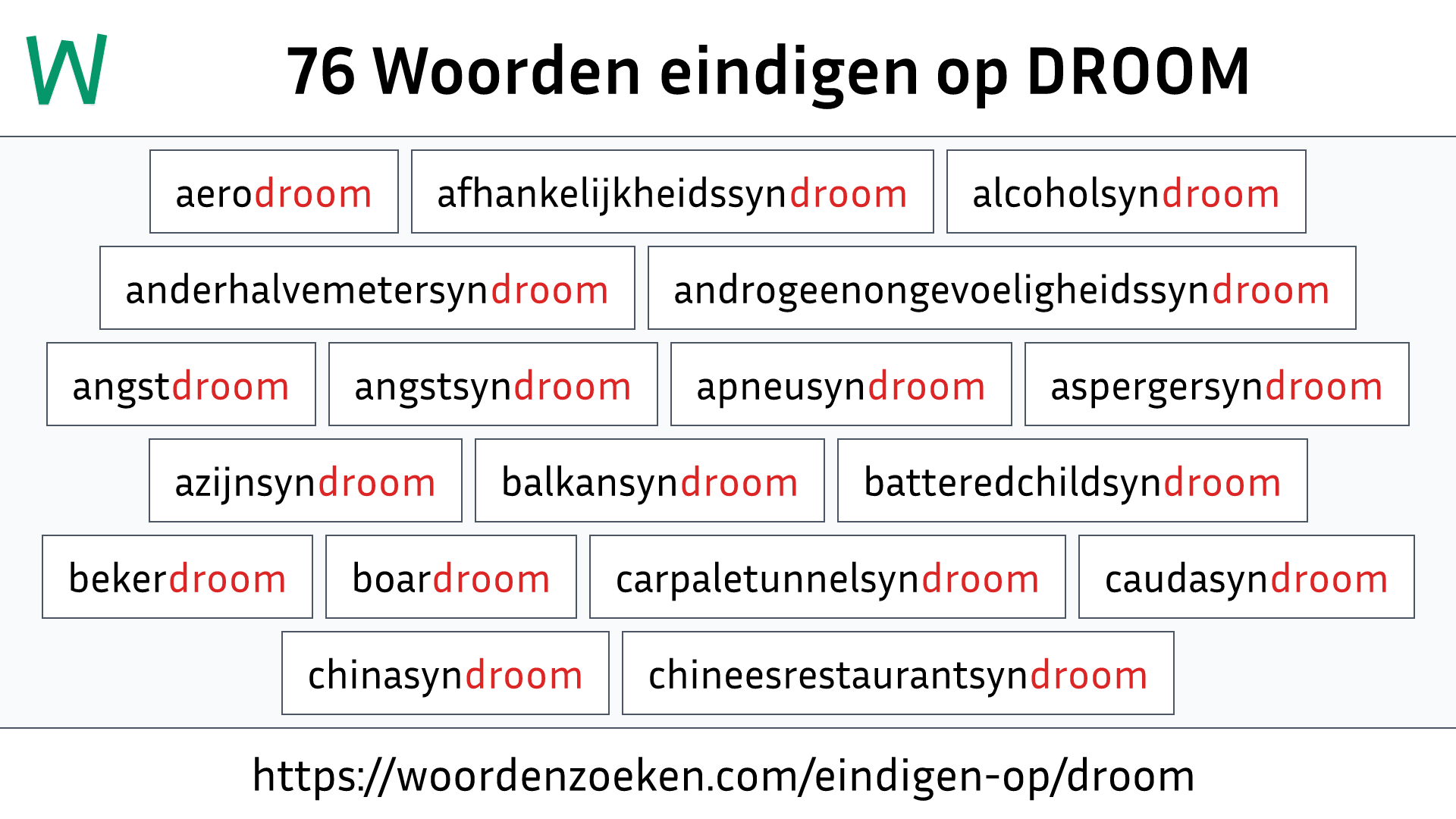 Woorden eindigen op DROOM