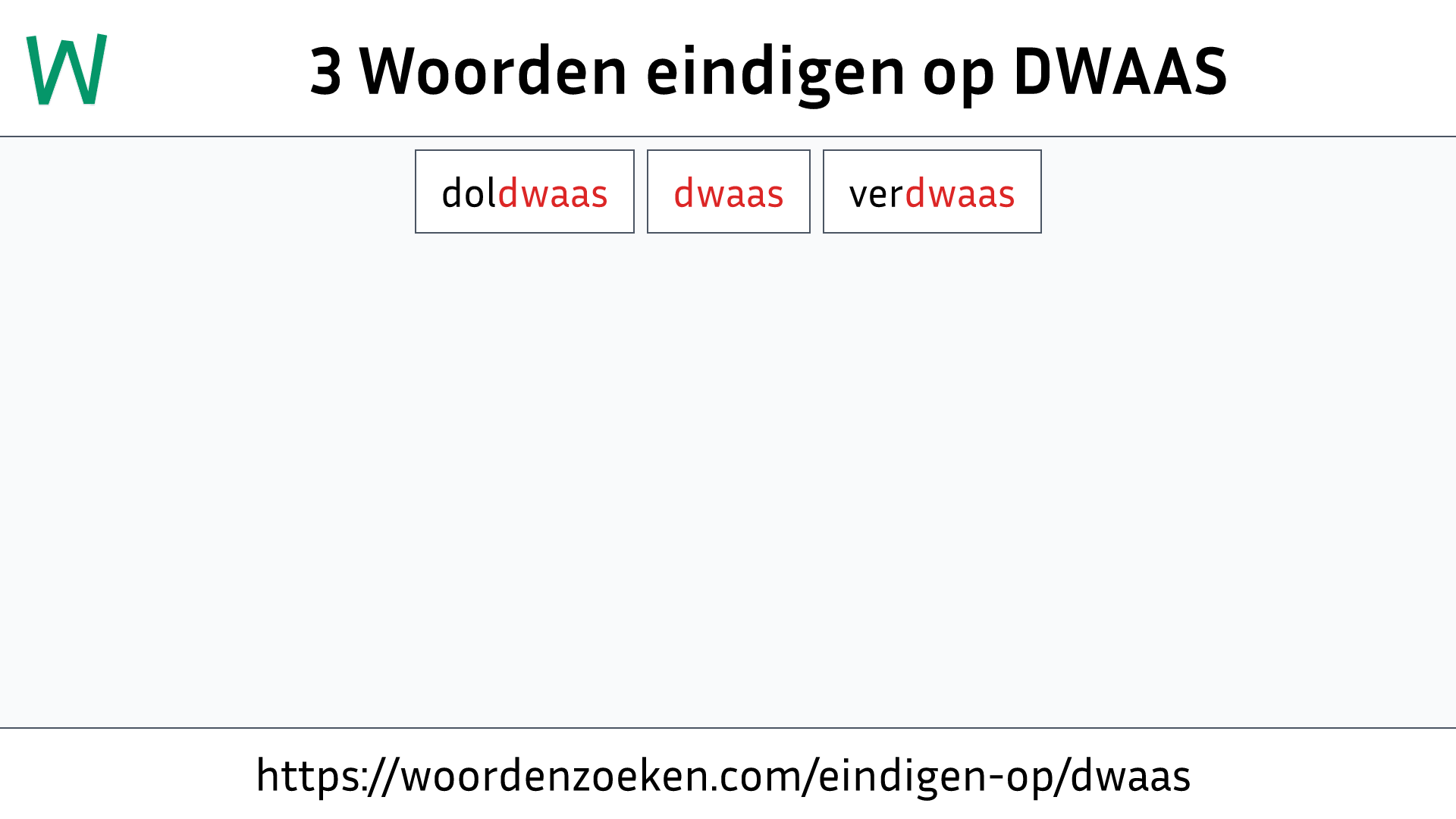 Woorden eindigen op DWAAS