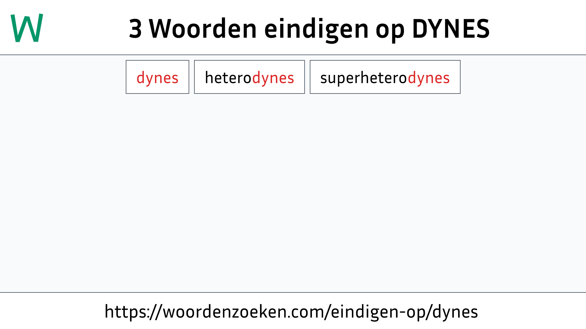 Woorden eindigen op DYNES