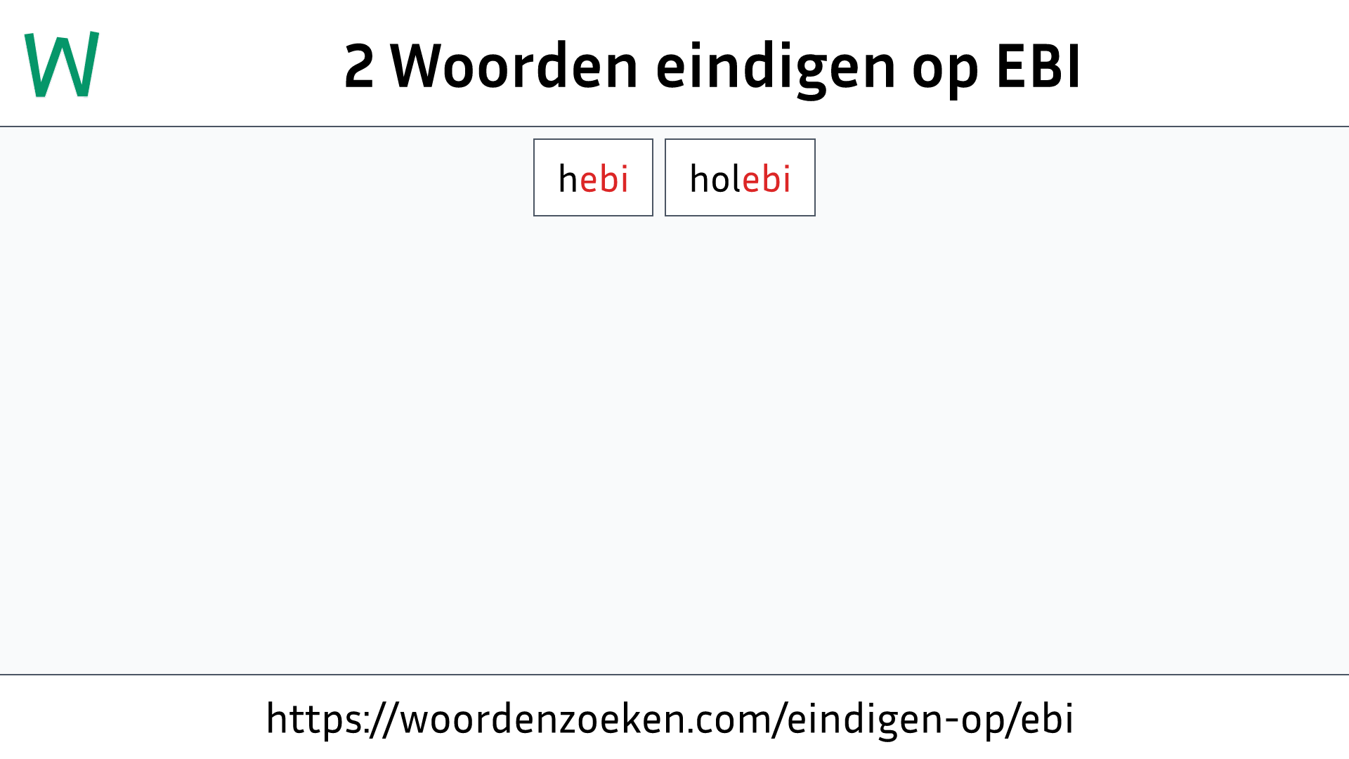 Woorden eindigen op EBI