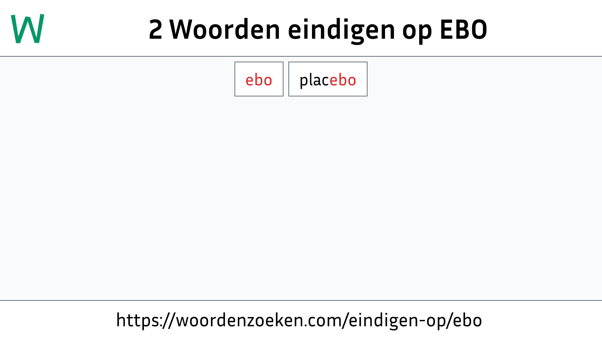 Woorden eindigen op EBO