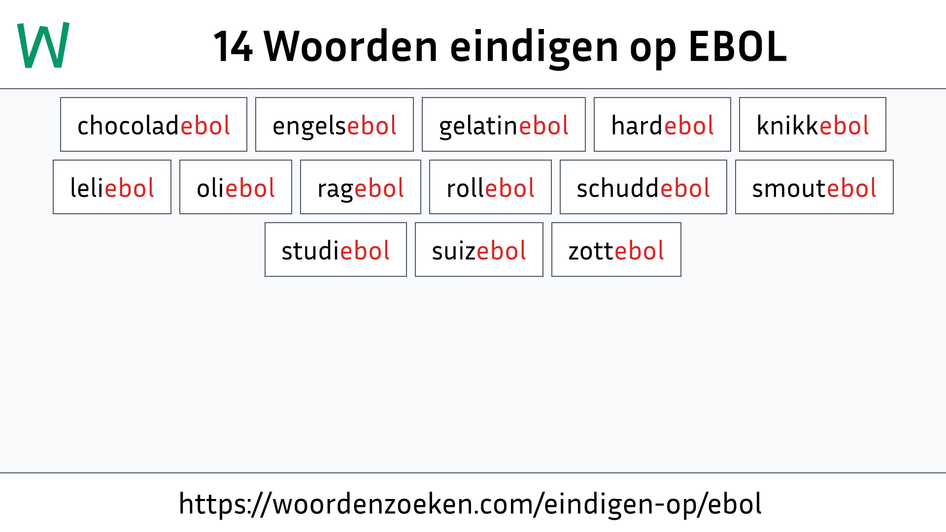 Woorden eindigen op EBOL