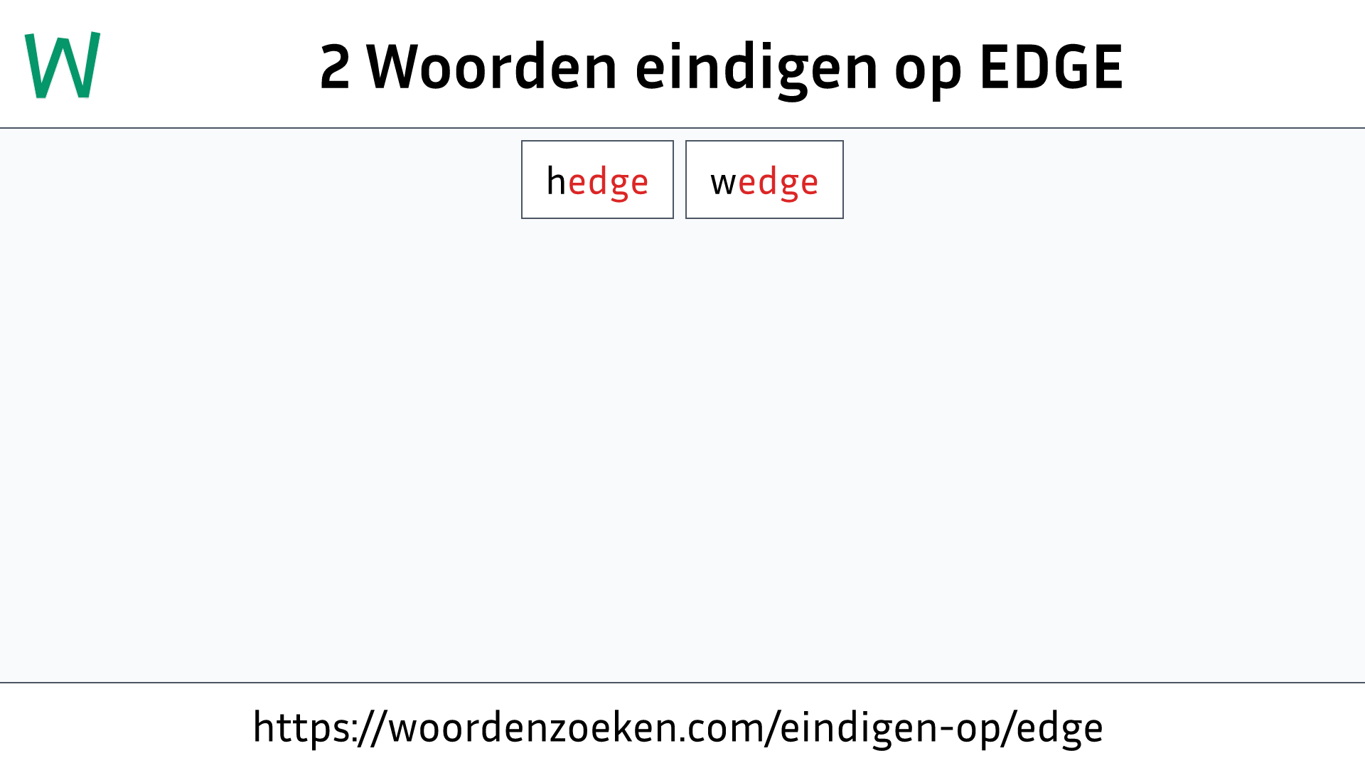 Woorden eindigen op EDGE