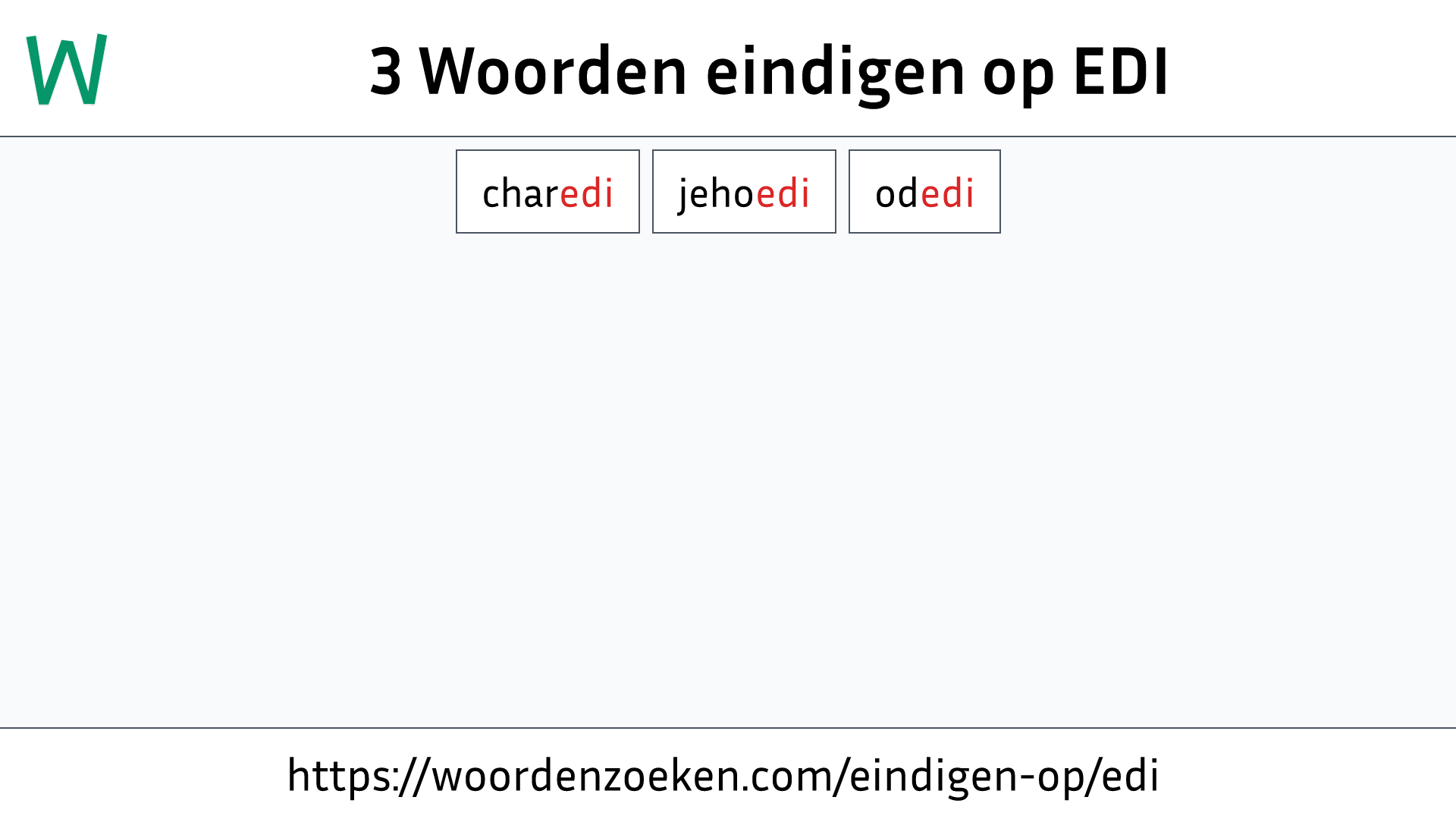 Woorden eindigen op EDI