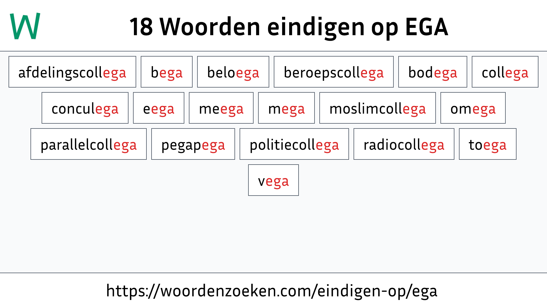 Woorden eindigen op EGA