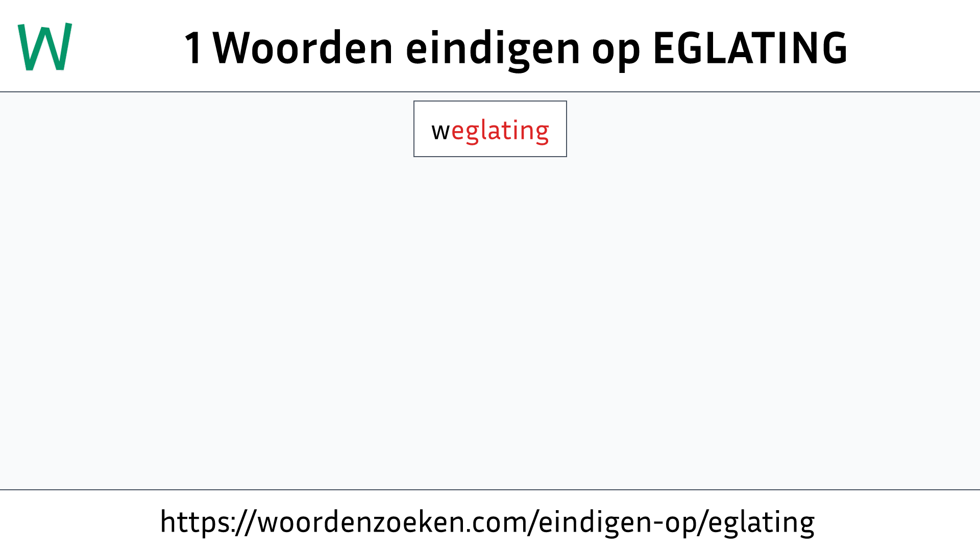 Woorden eindigen op EGLATING