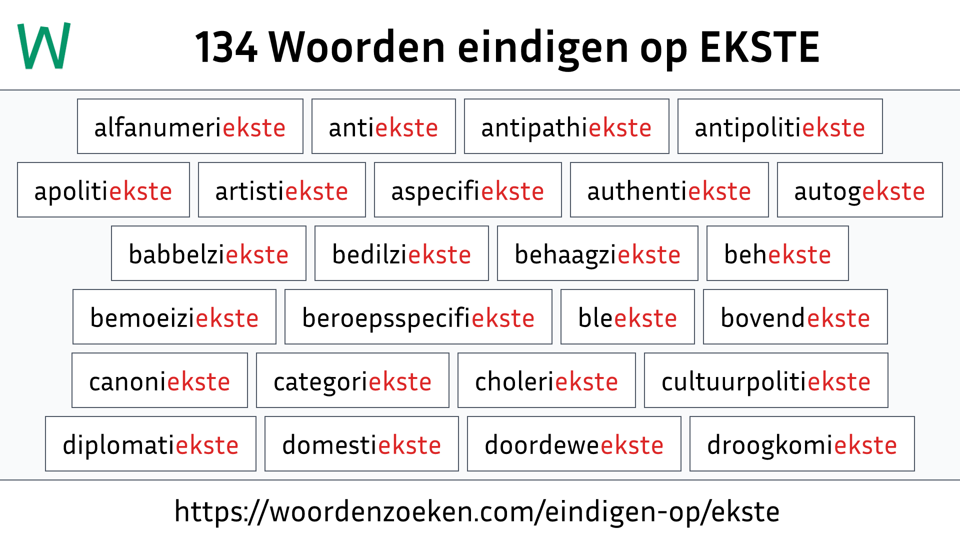 Woorden eindigen op EKSTE