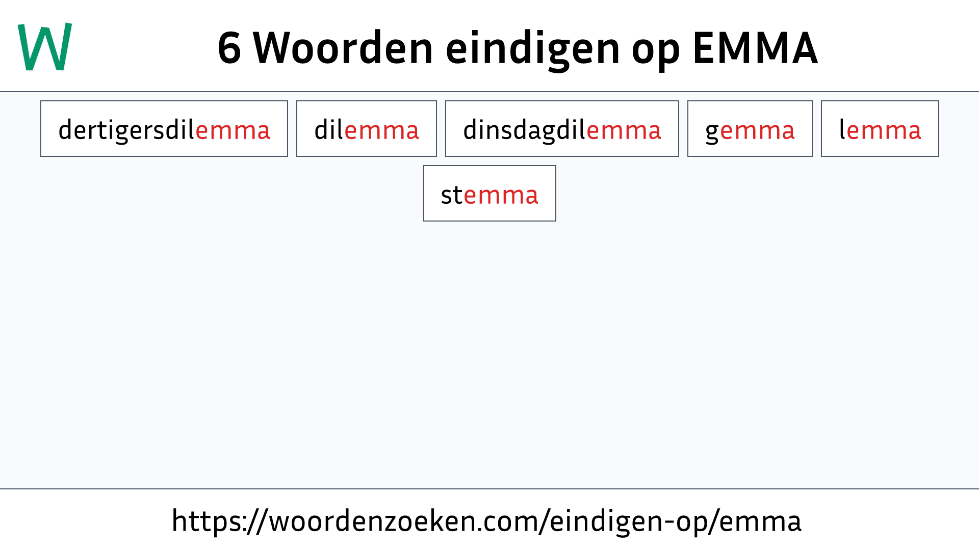 Woorden eindigen op EMMA