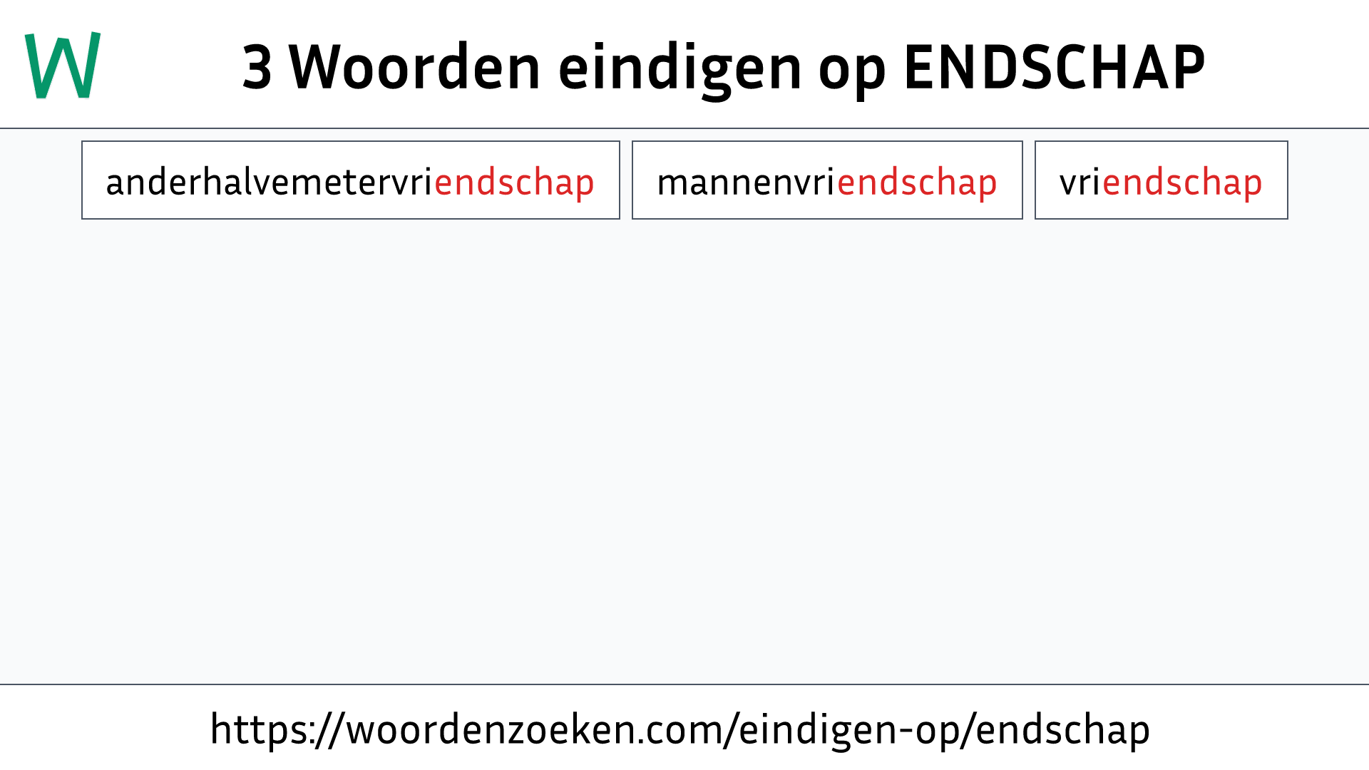 Woorden eindigen op ENDSCHAP