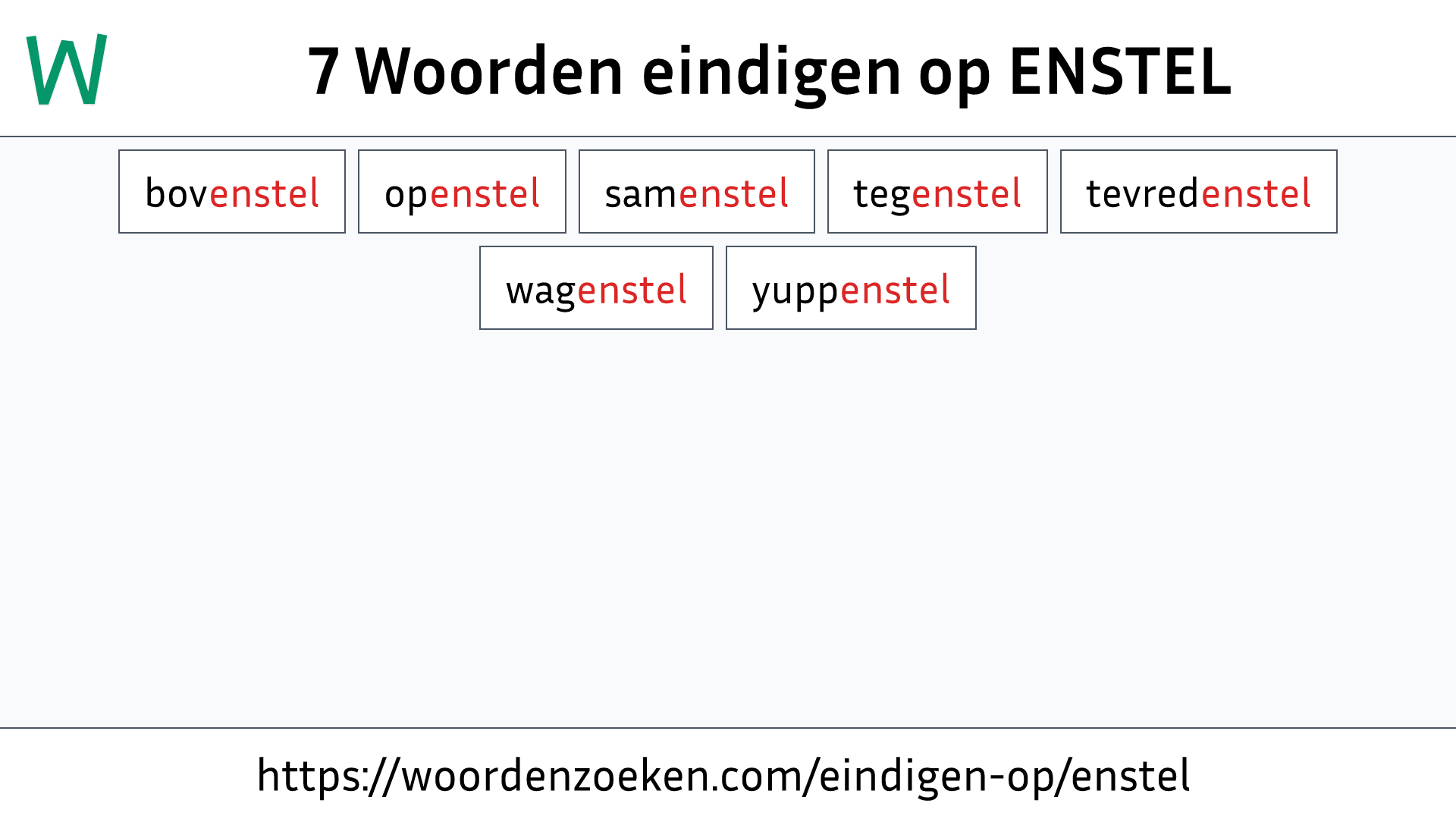 Woorden eindigen op ENSTEL