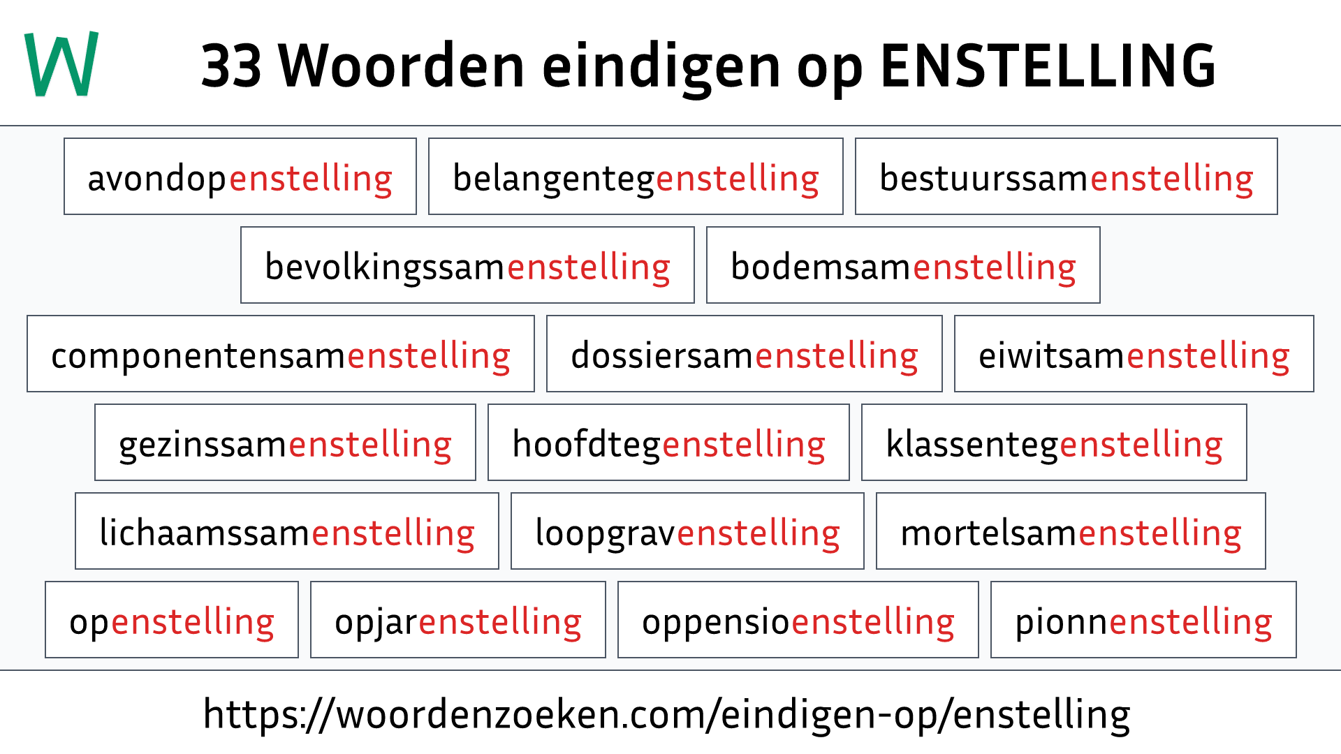 Woorden eindigen op ENSTELLING