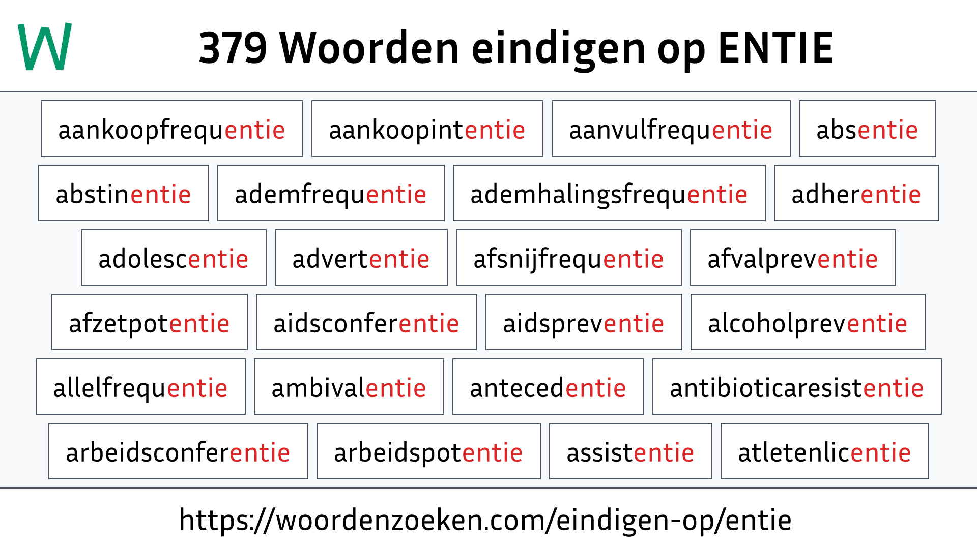 Woorden eindigen op ENTIE