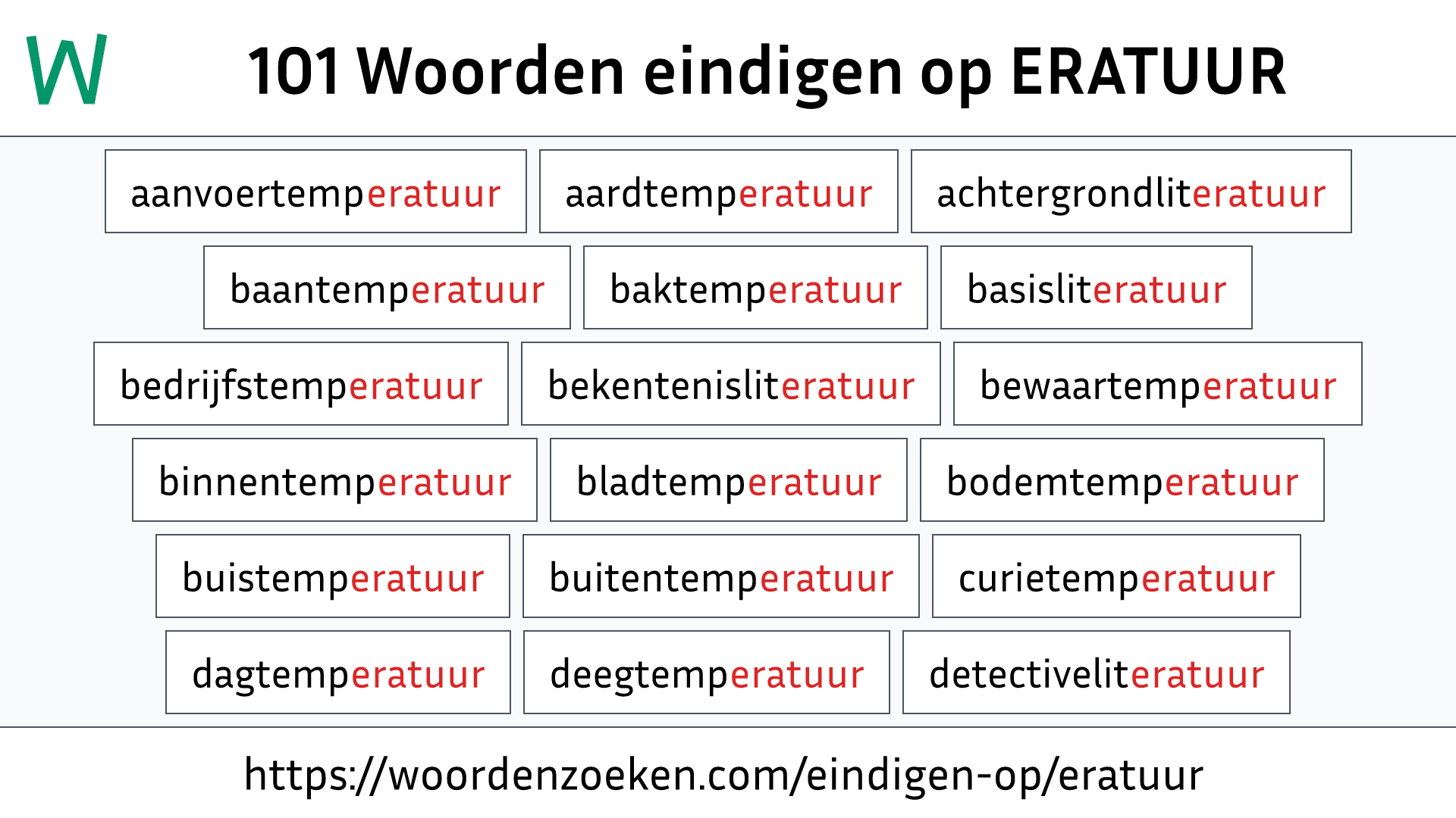 Woorden eindigen op ERATUUR