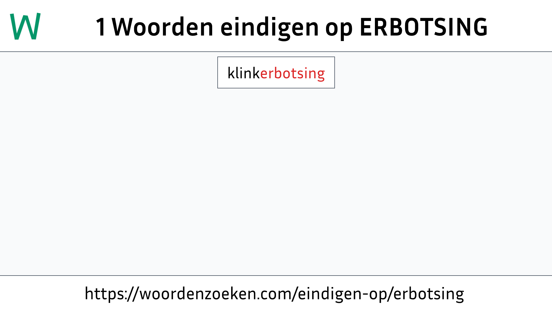 Woorden eindigen op ERBOTSING