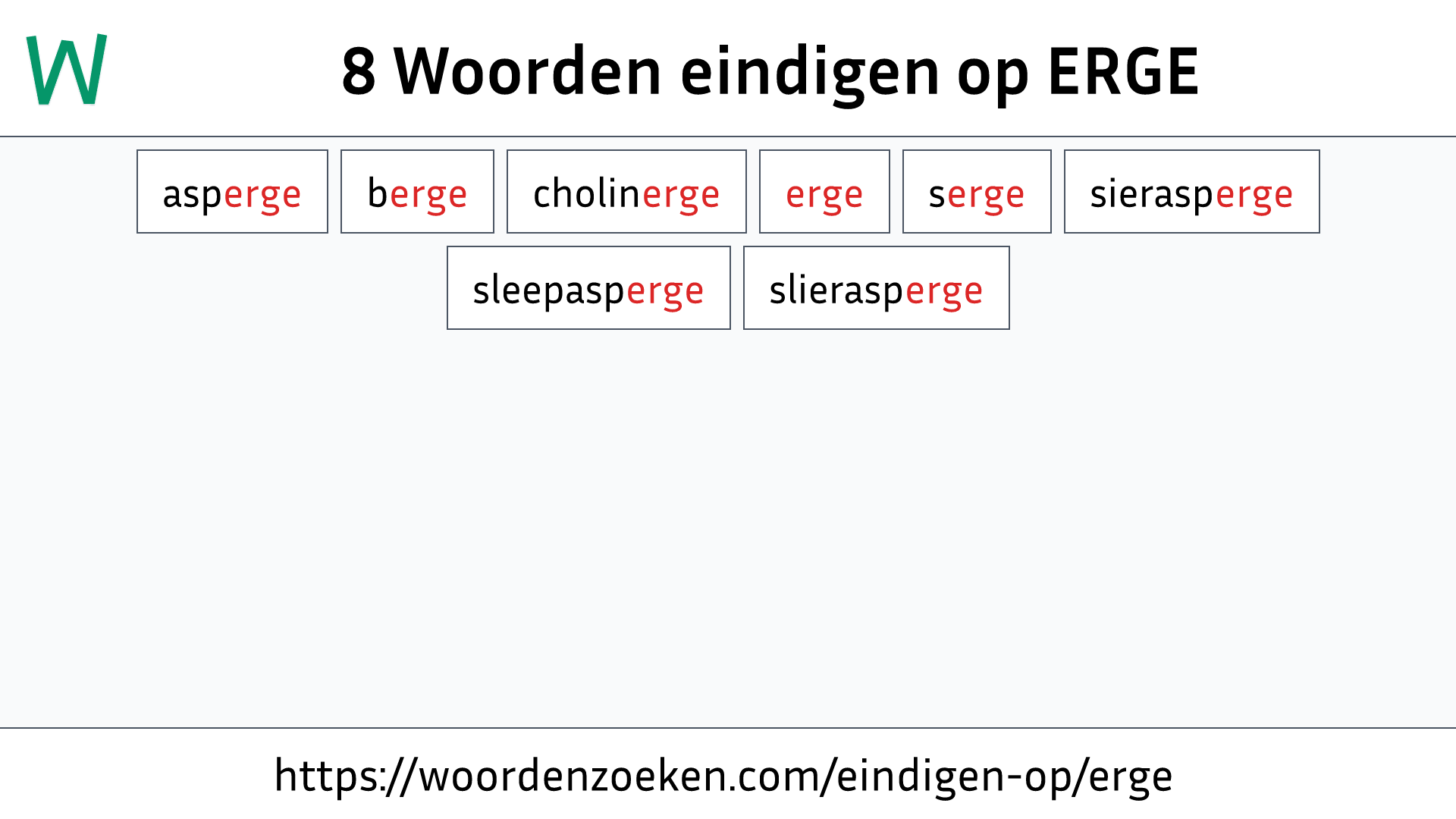 Woorden eindigen op ERGE