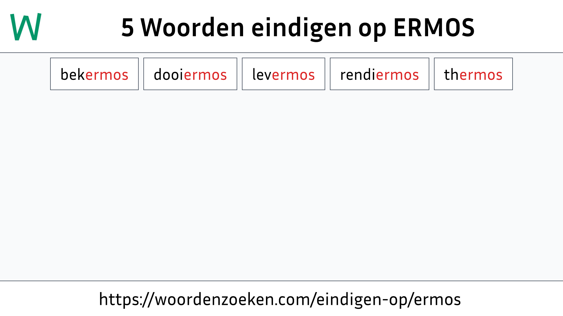 Woorden eindigen op ERMOS