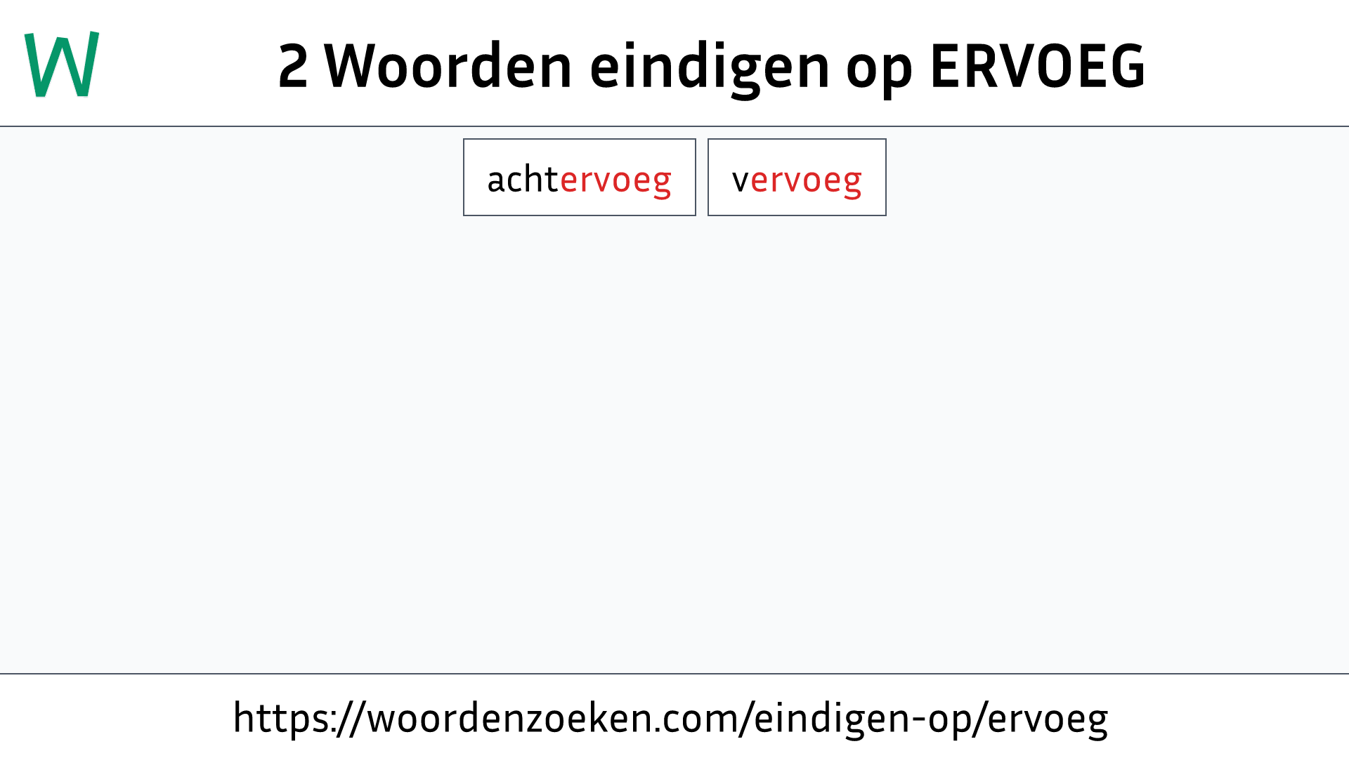 Woorden eindigen op ERVOEG