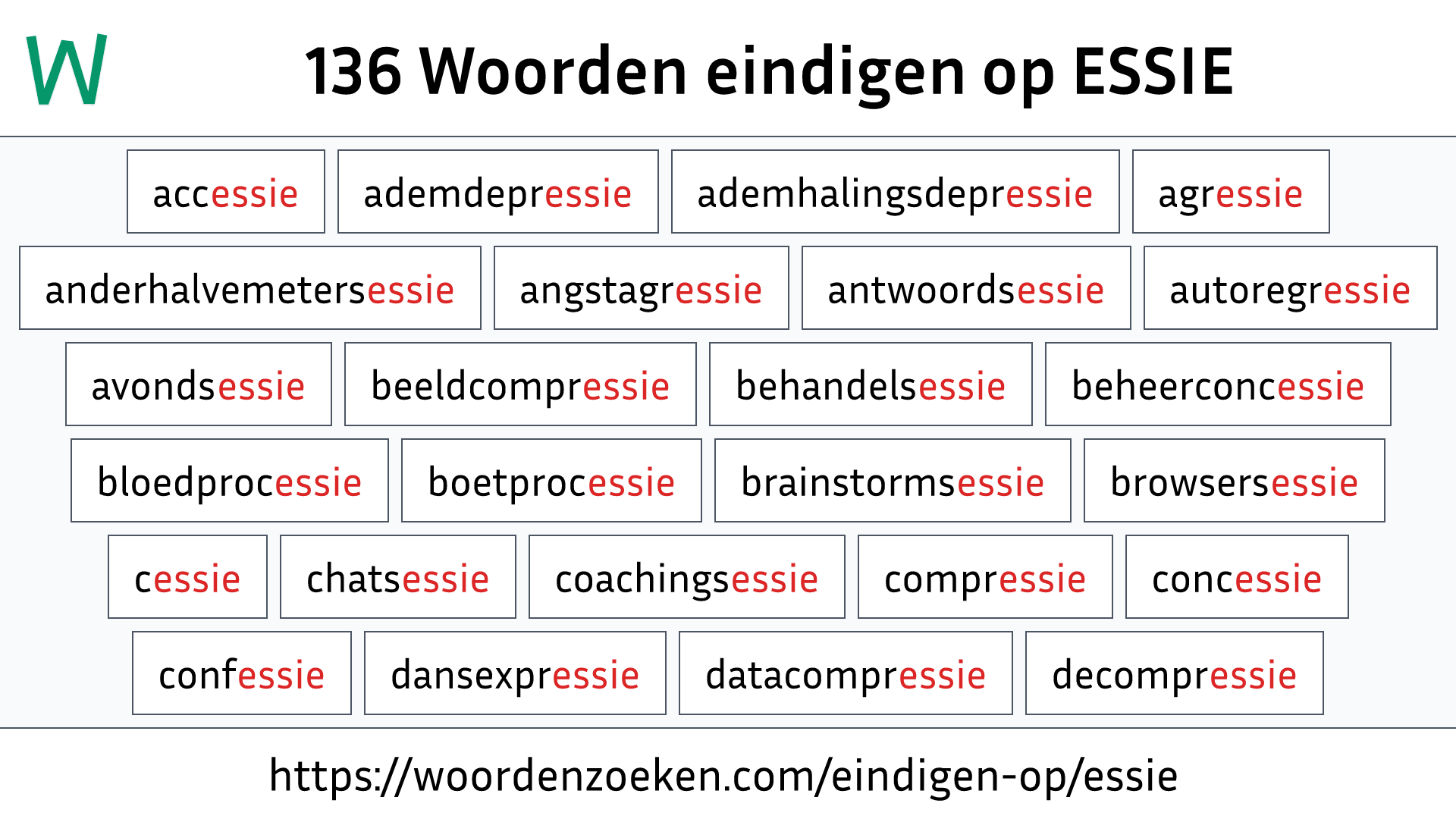 Woorden eindigen op ESSIE