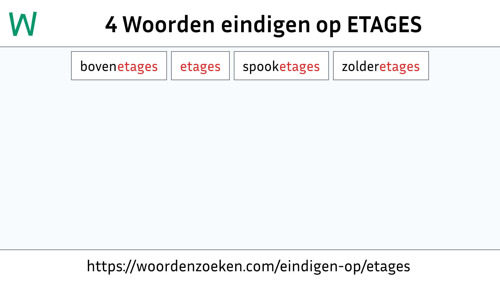 Woorden eindigen op ETAGES