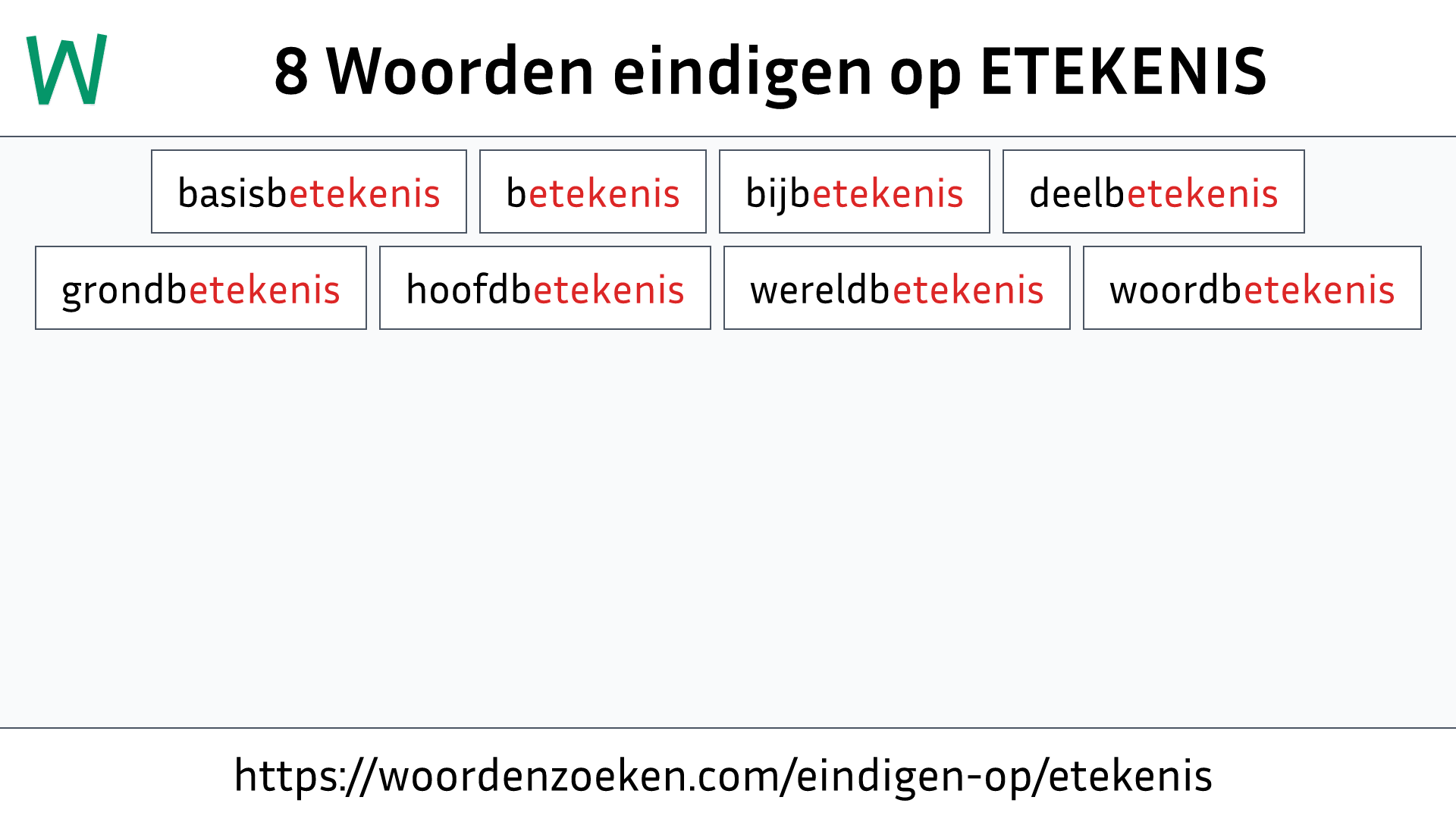 Woorden eindigen op ETEKENIS