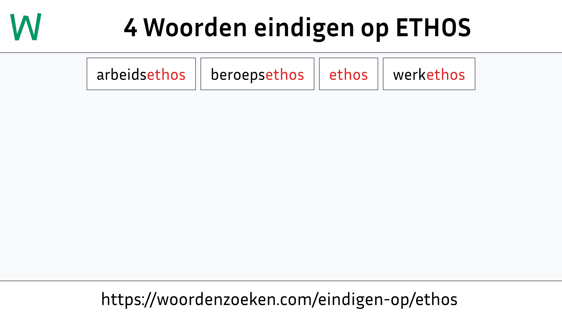 Woorden eindigen op ETHOS